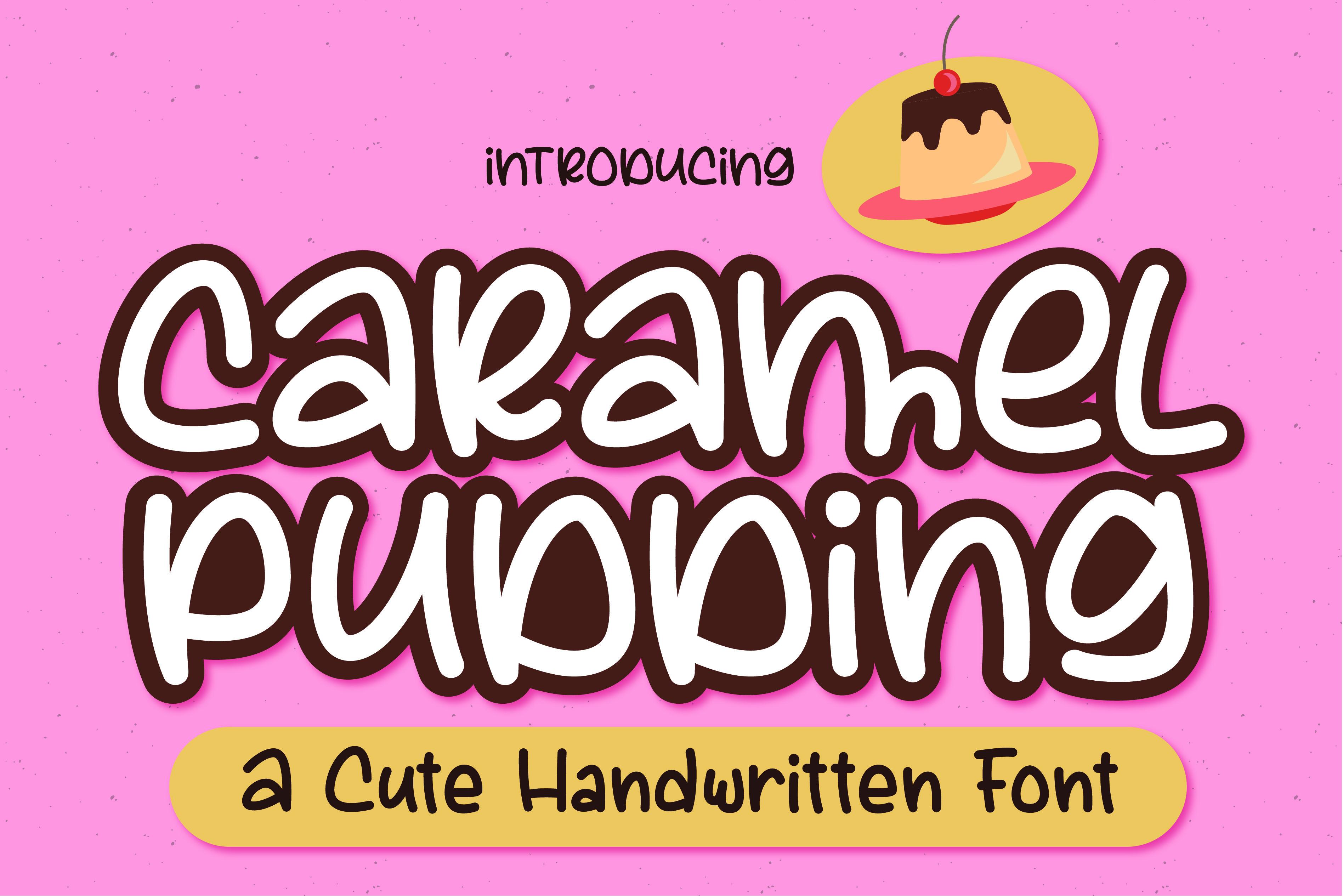 Caramel Pudding Font