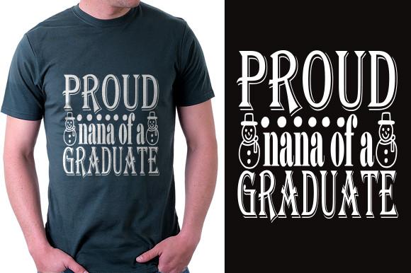 Graduation  Svg Design, Proud Nana of a