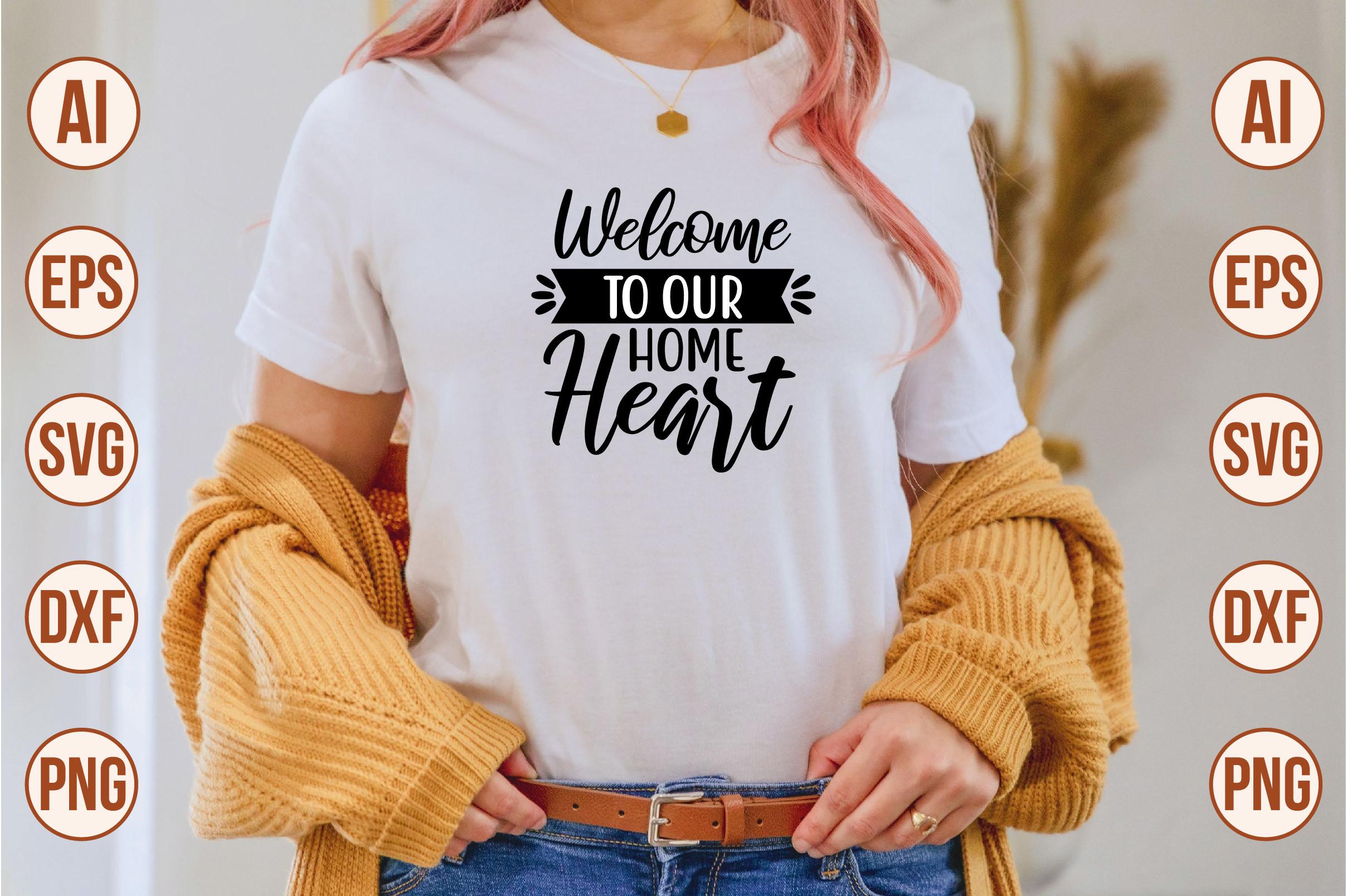 Welcome to Our Home Heart