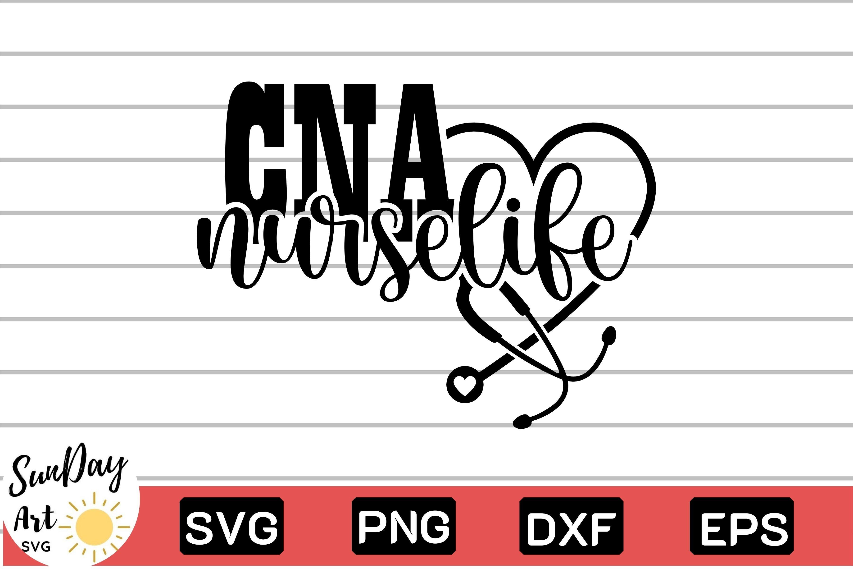CNA Nurse Life Svg,Nurse Life Svg