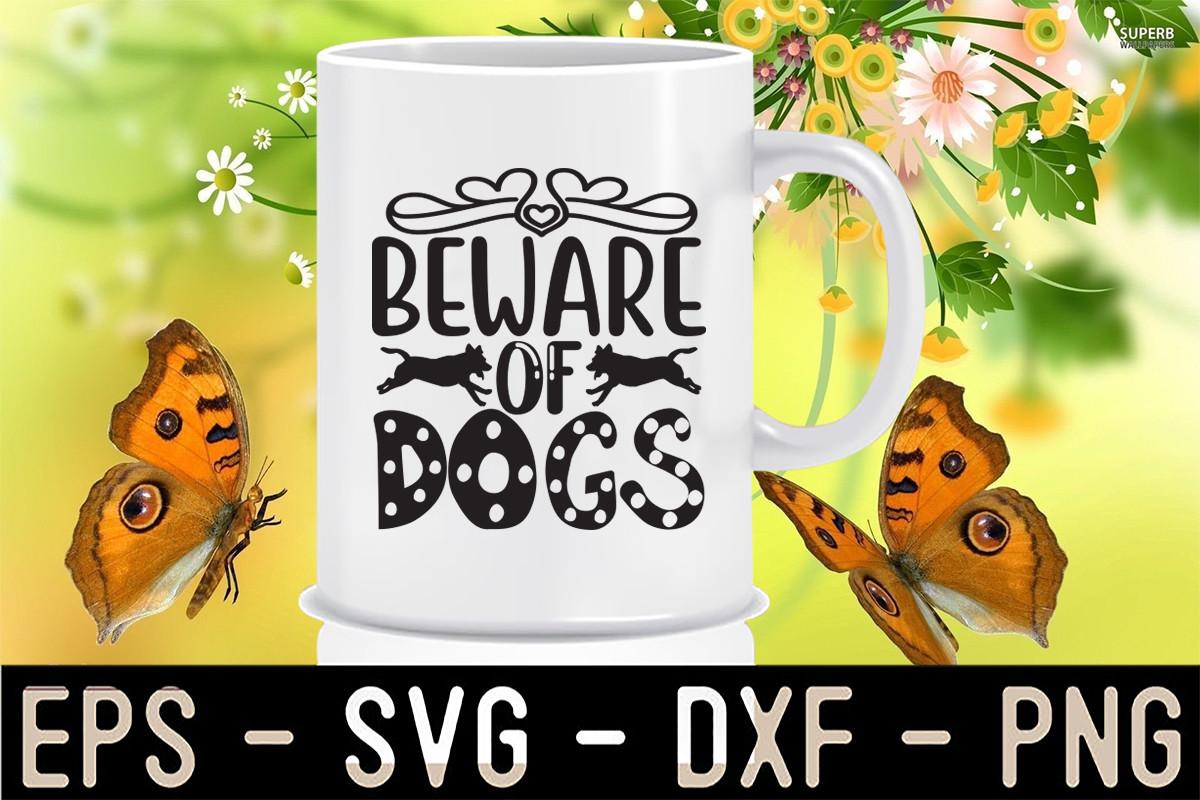 Beware of Dogs