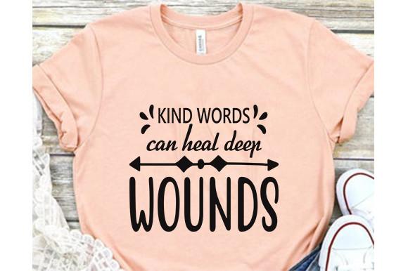 Kindness Svg Design, Kind Words Can Heal