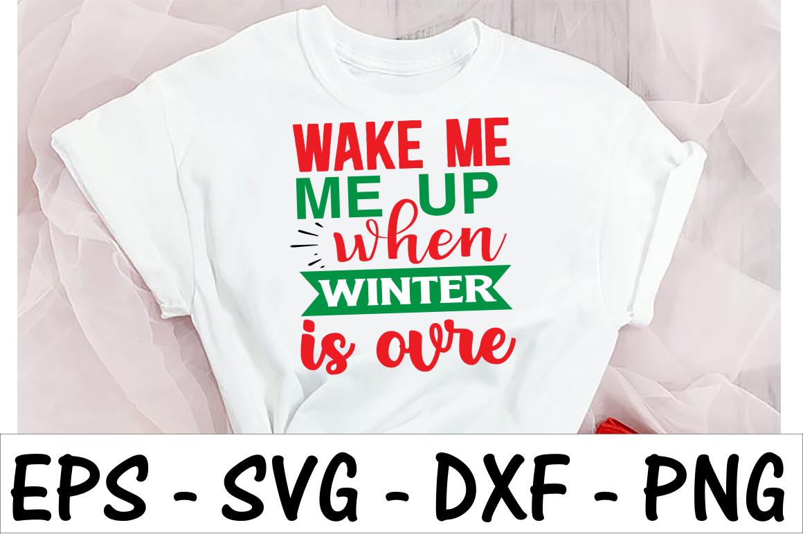 WAKE ME  ME UP when WINTER is OURE