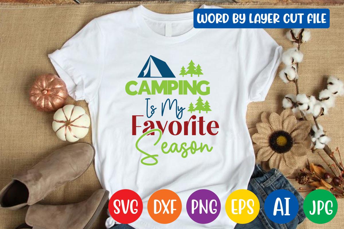 Camping is My Favorite Season Svg Design