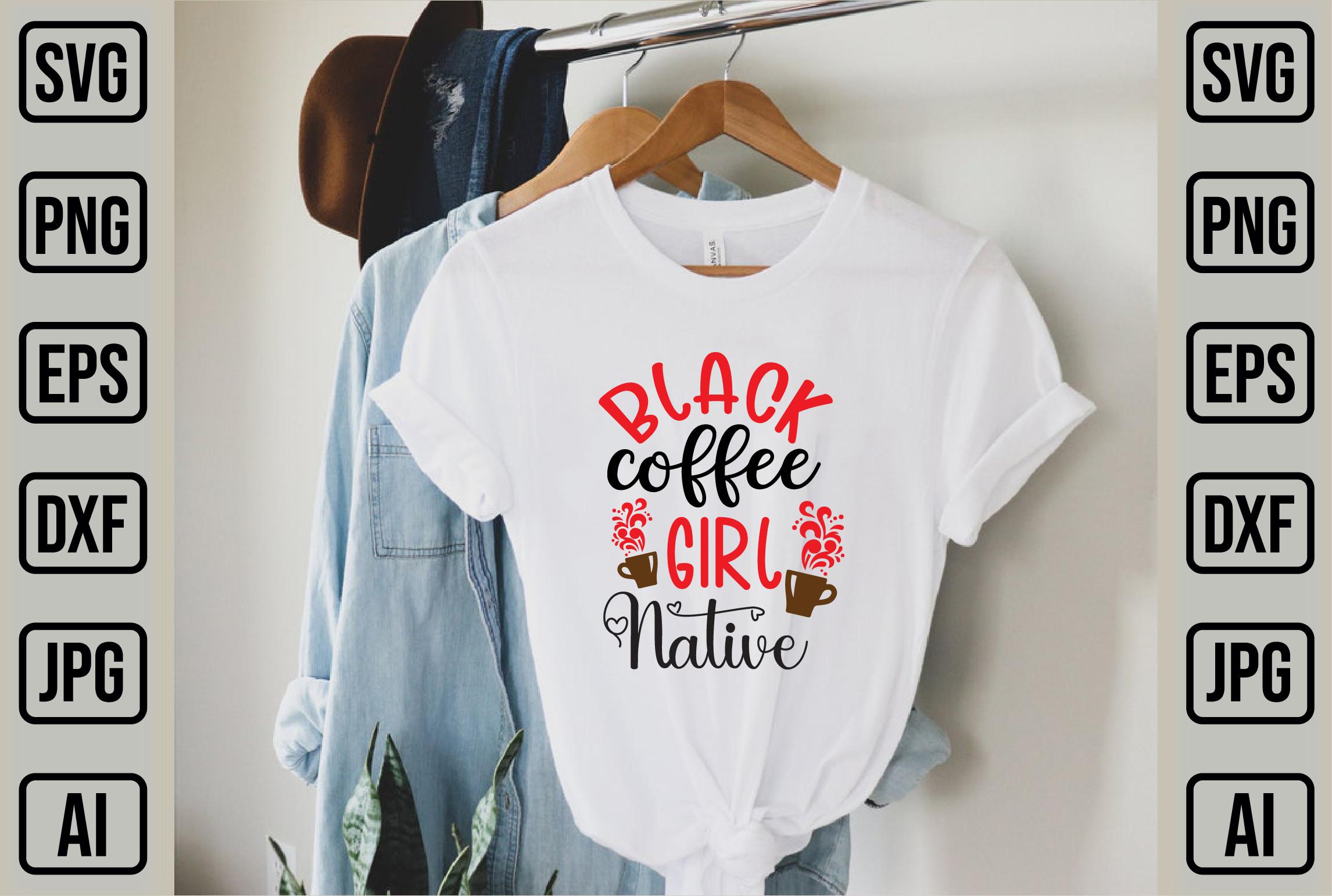 Black Coffee Girl Native
