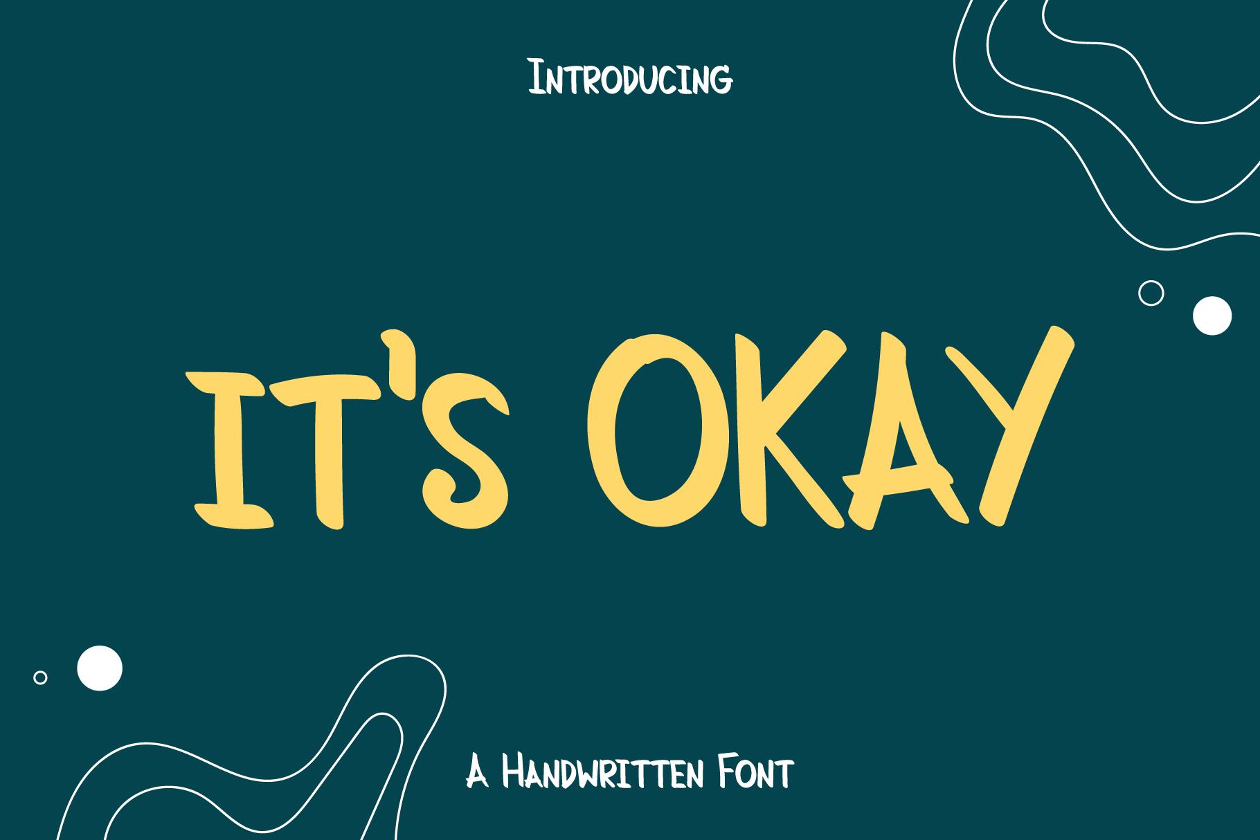 It's Okay Font