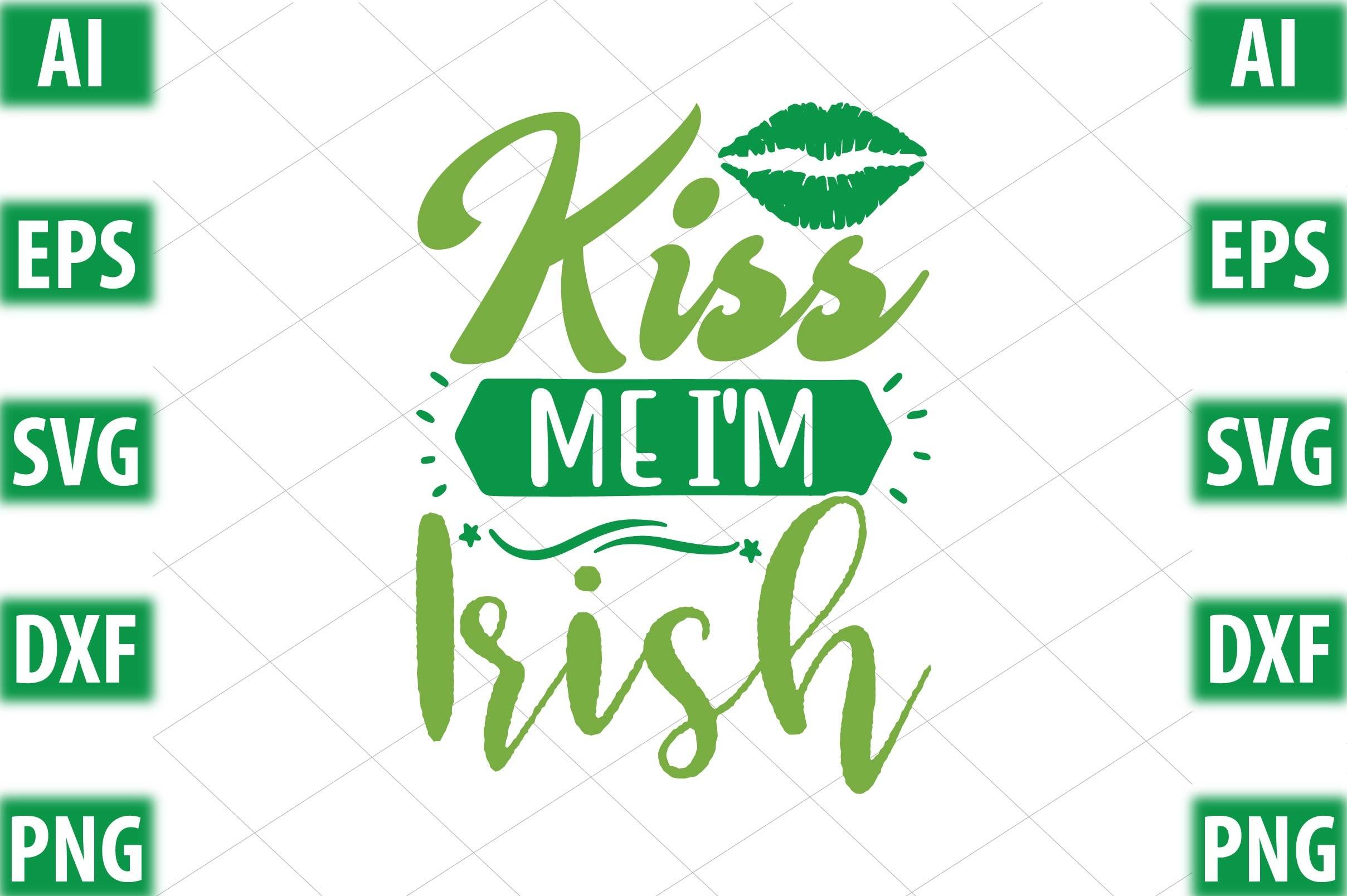 Kiss Me I'm Irish