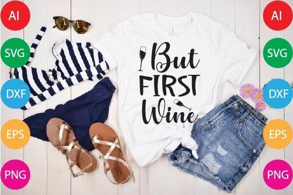 But First Wine