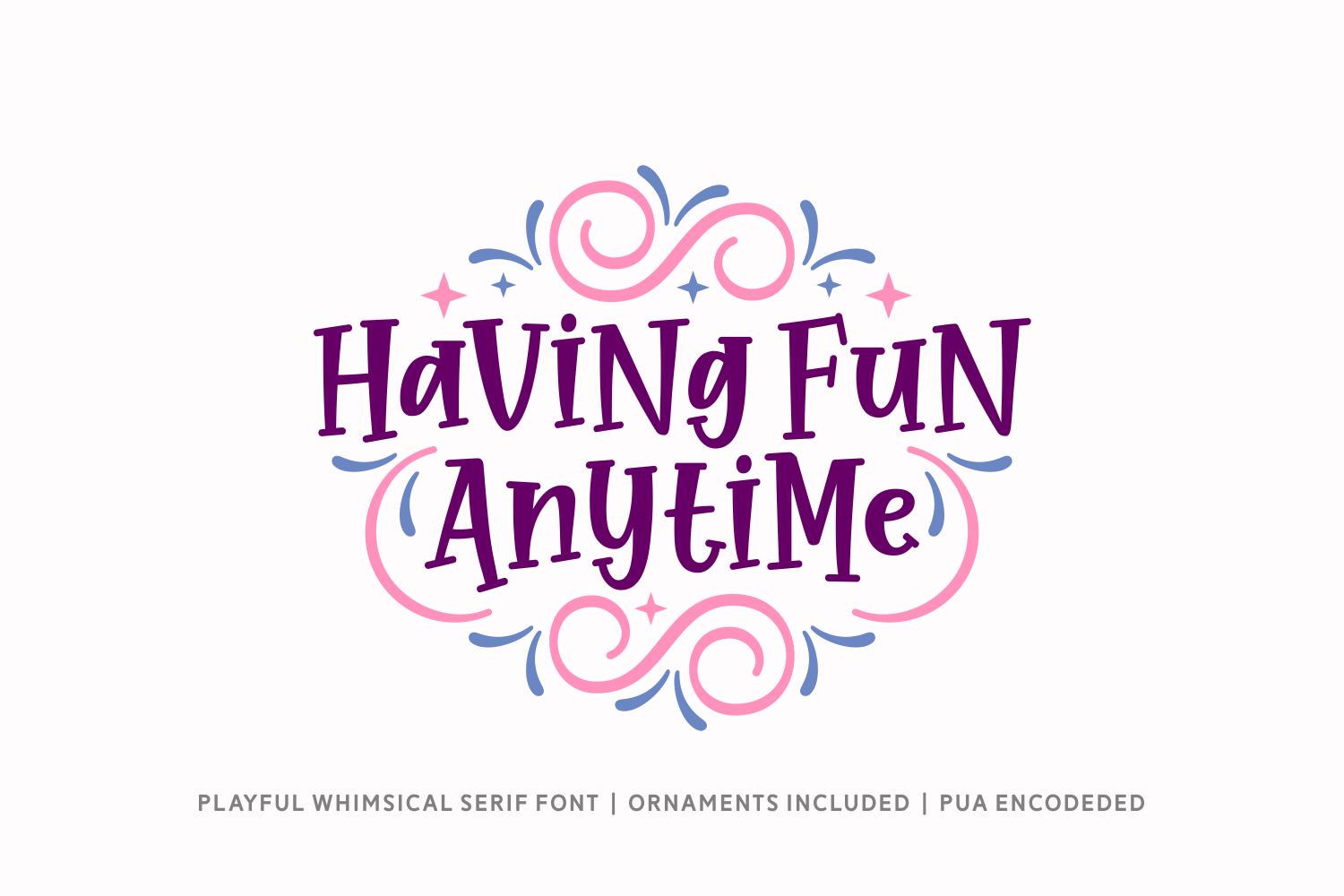 Having Fun Anytime Font