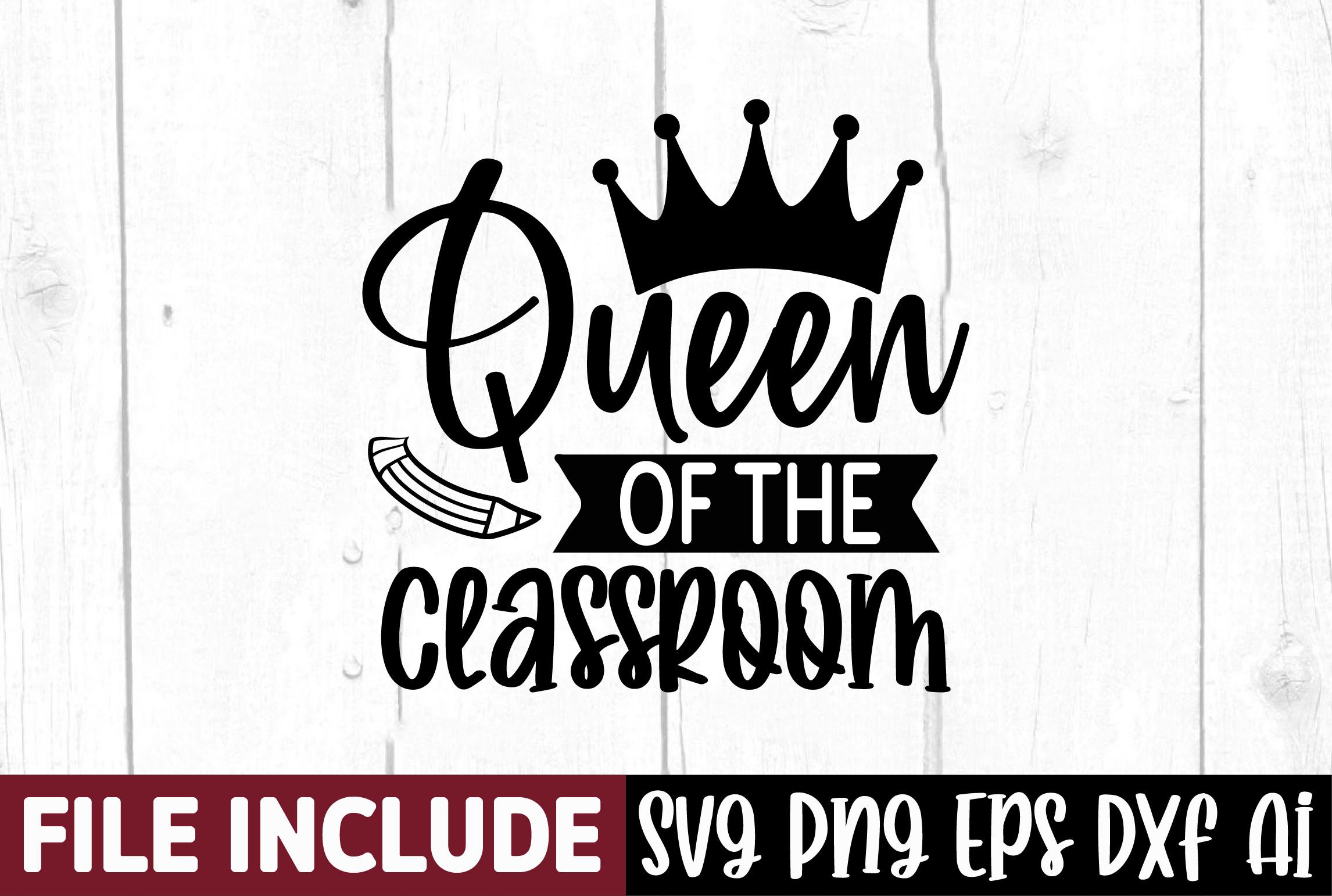 Queen of the Classroom