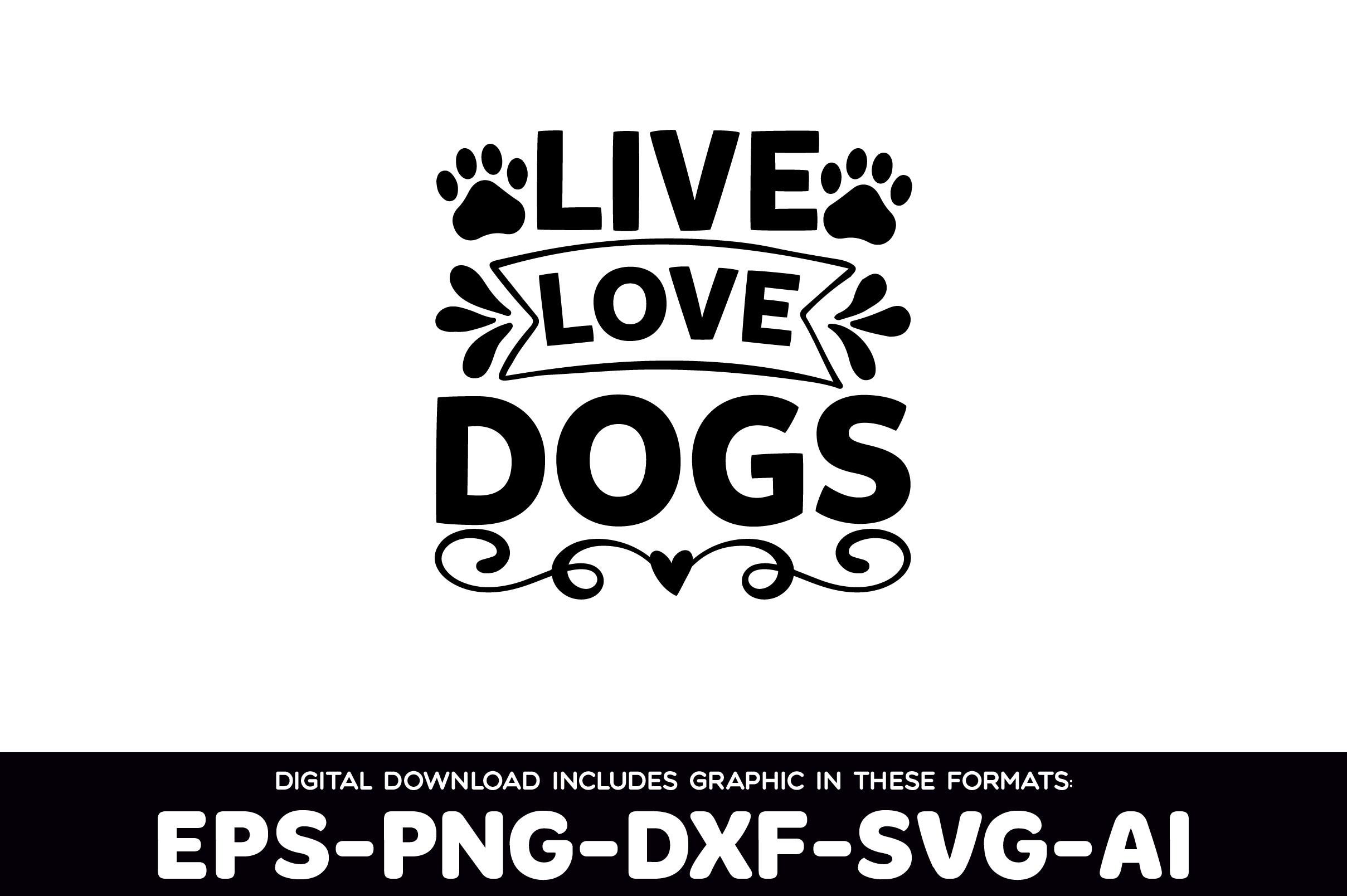 Live Love Dogs