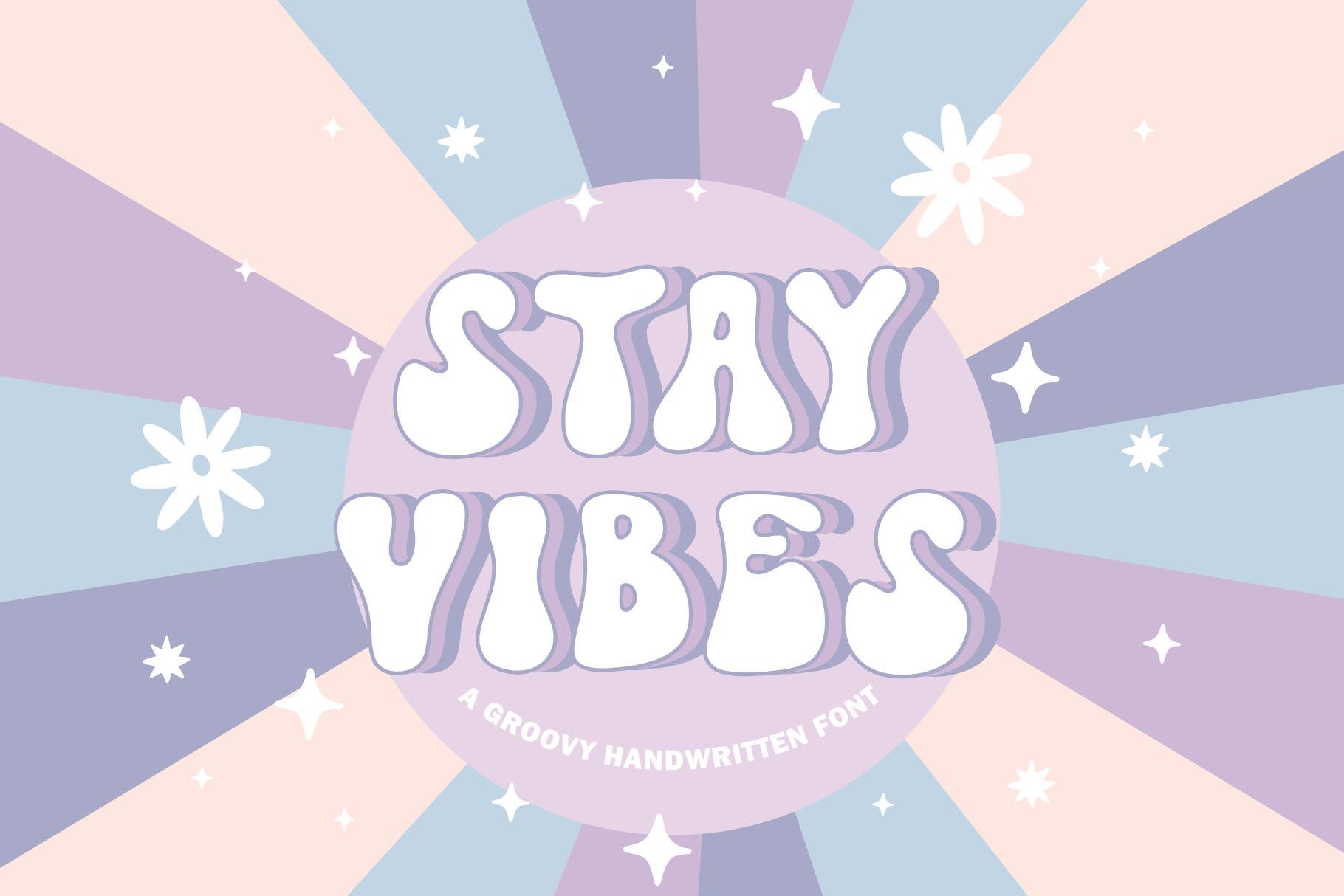 Stay Vibes Font