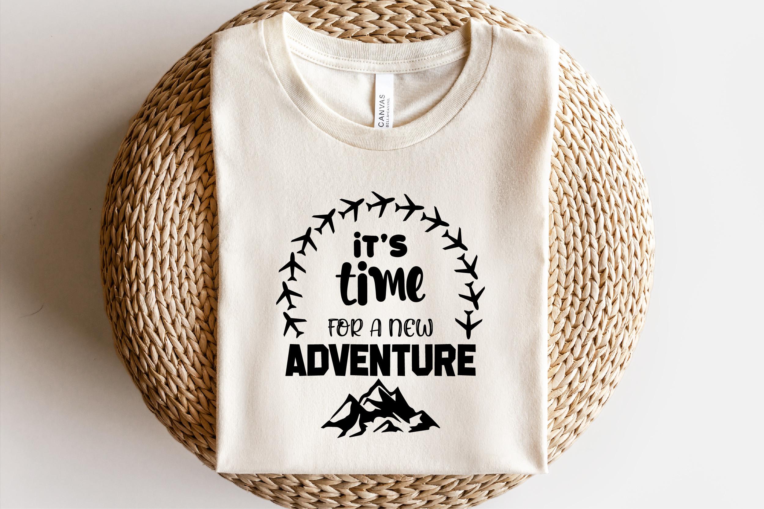 IT'S Time for a New Adventure Svg