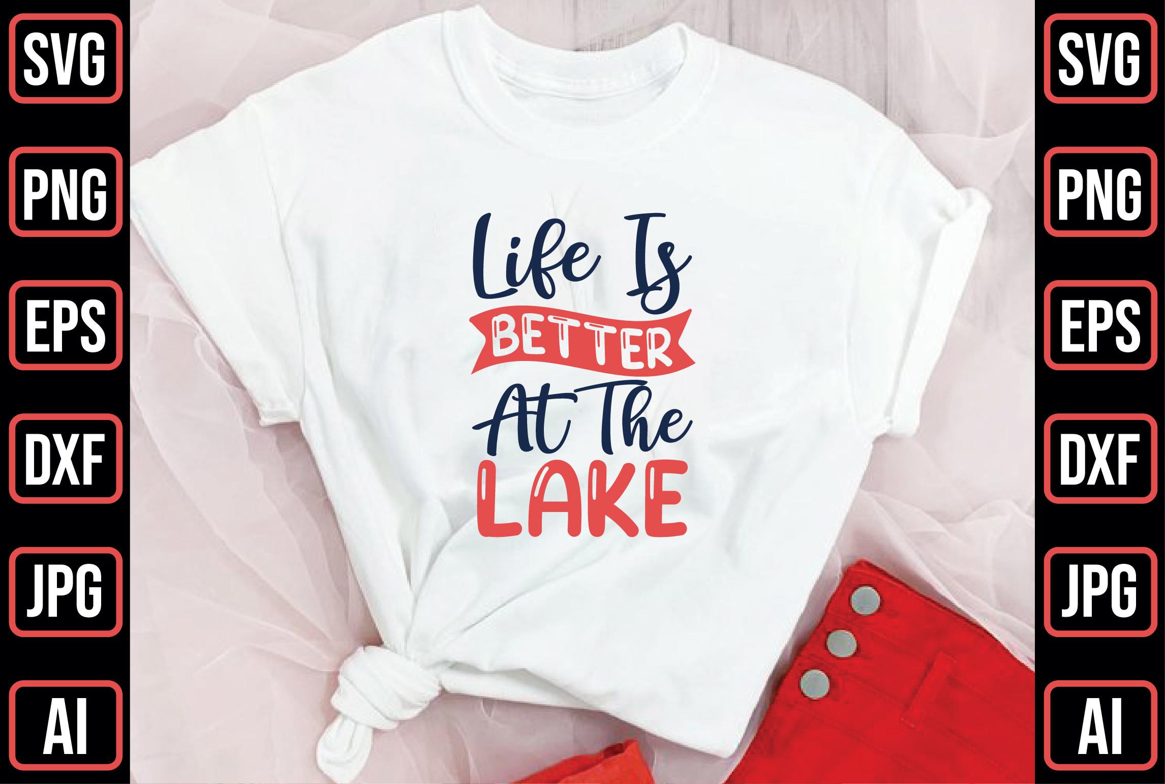 Life is Better at the Lake