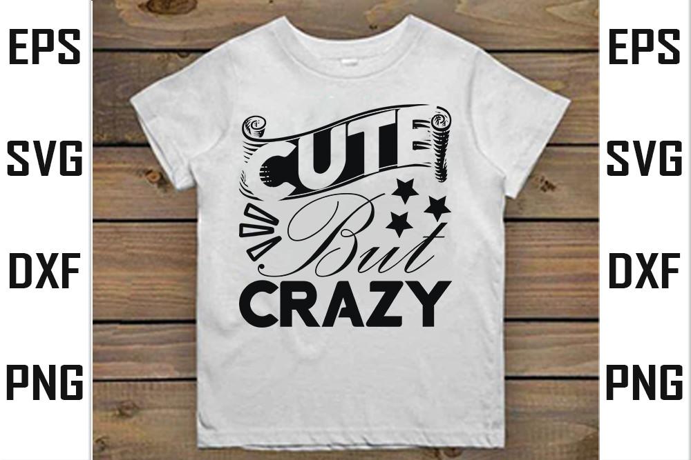 Tote Bag  Svg Design, Cute but Crazy