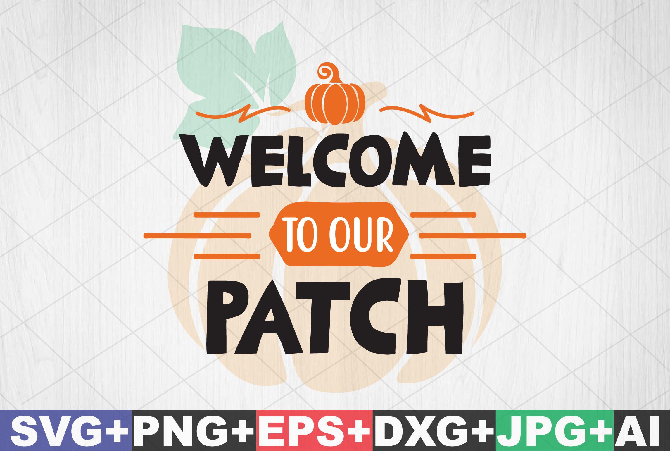 Welcome to Our Patch