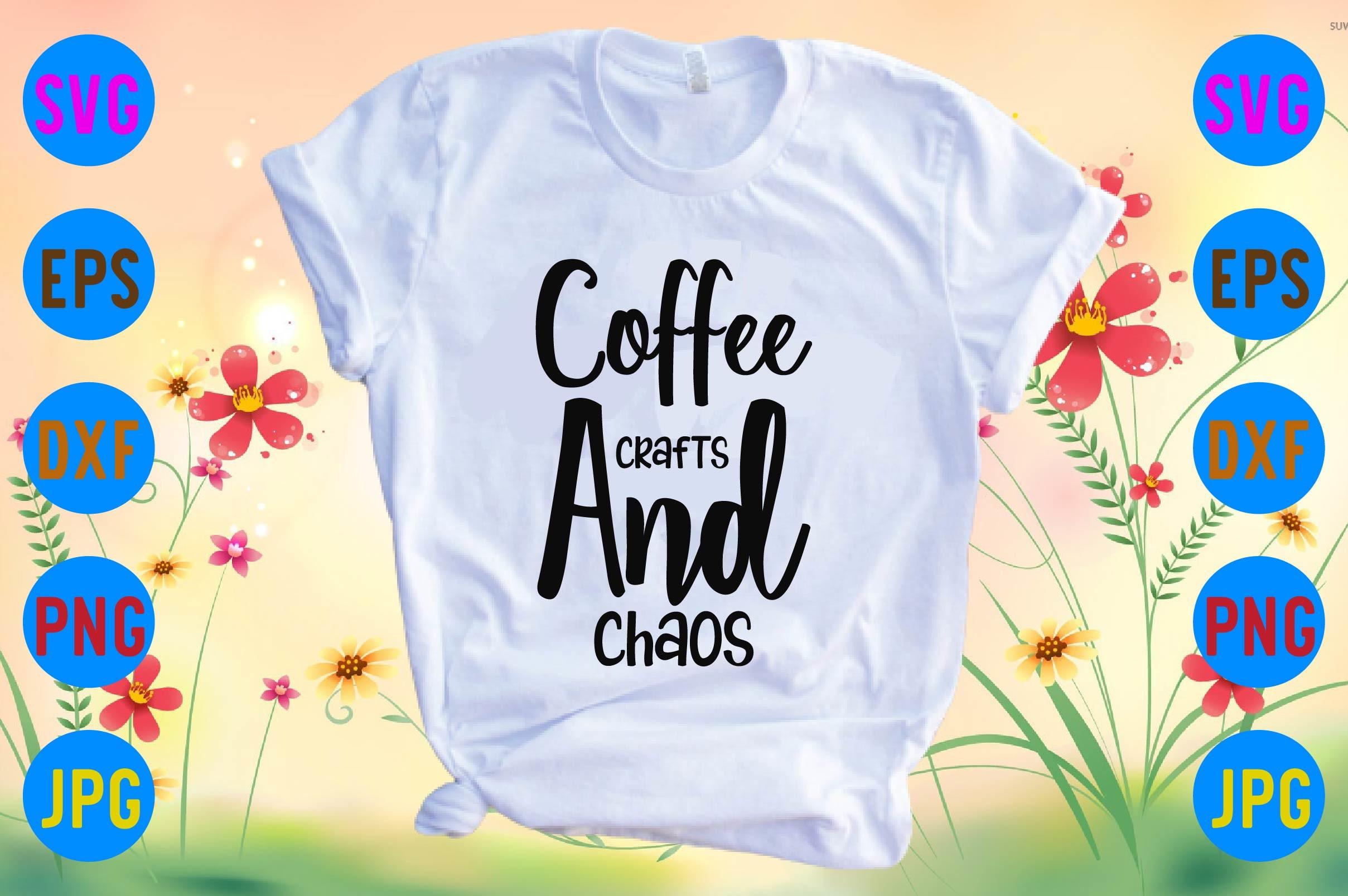 Coffee Crafts and Chaos