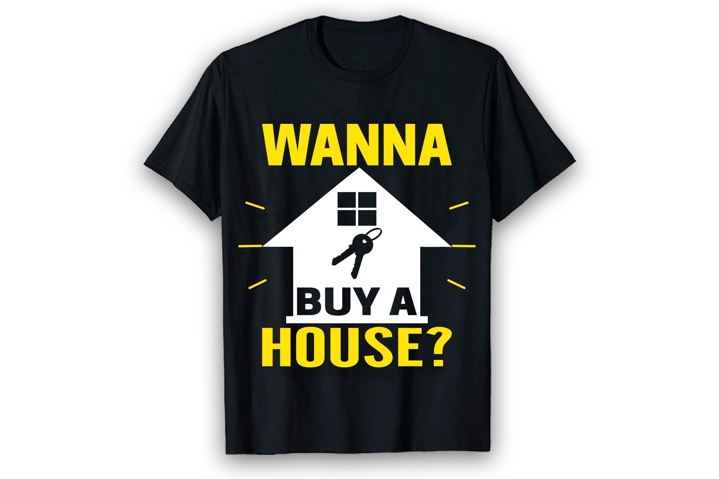 Buying House | Homeowner T-Shirt Design