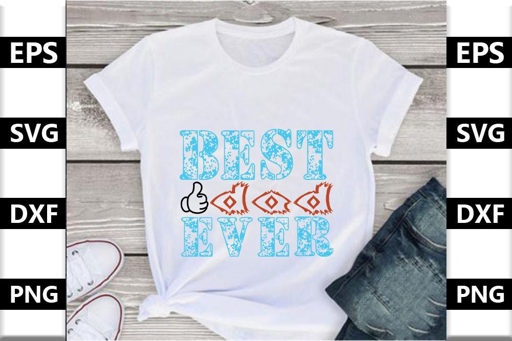Dad Svg Design,Best Dad Ever