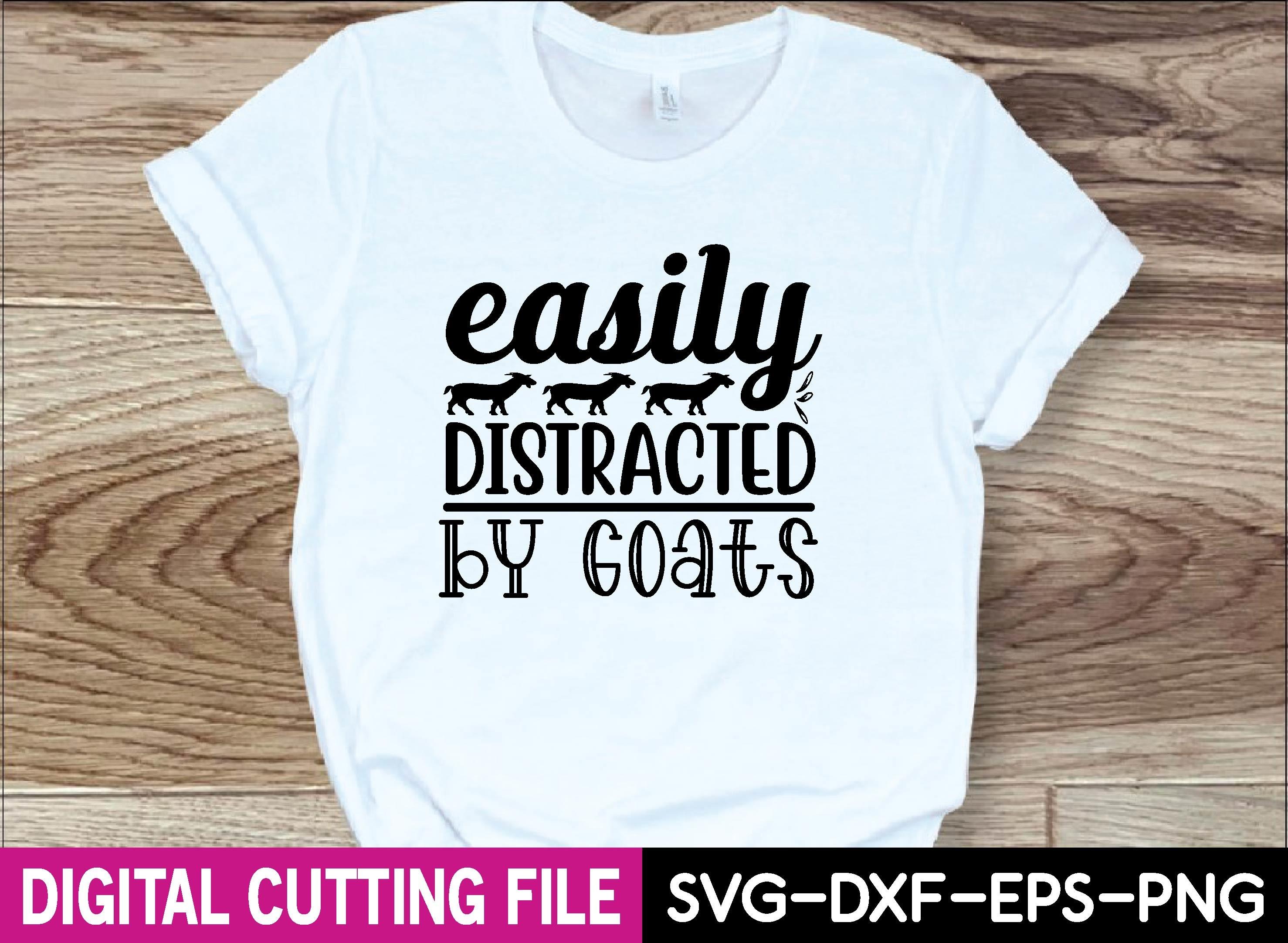 Easily Distracted by Goats Svg Design