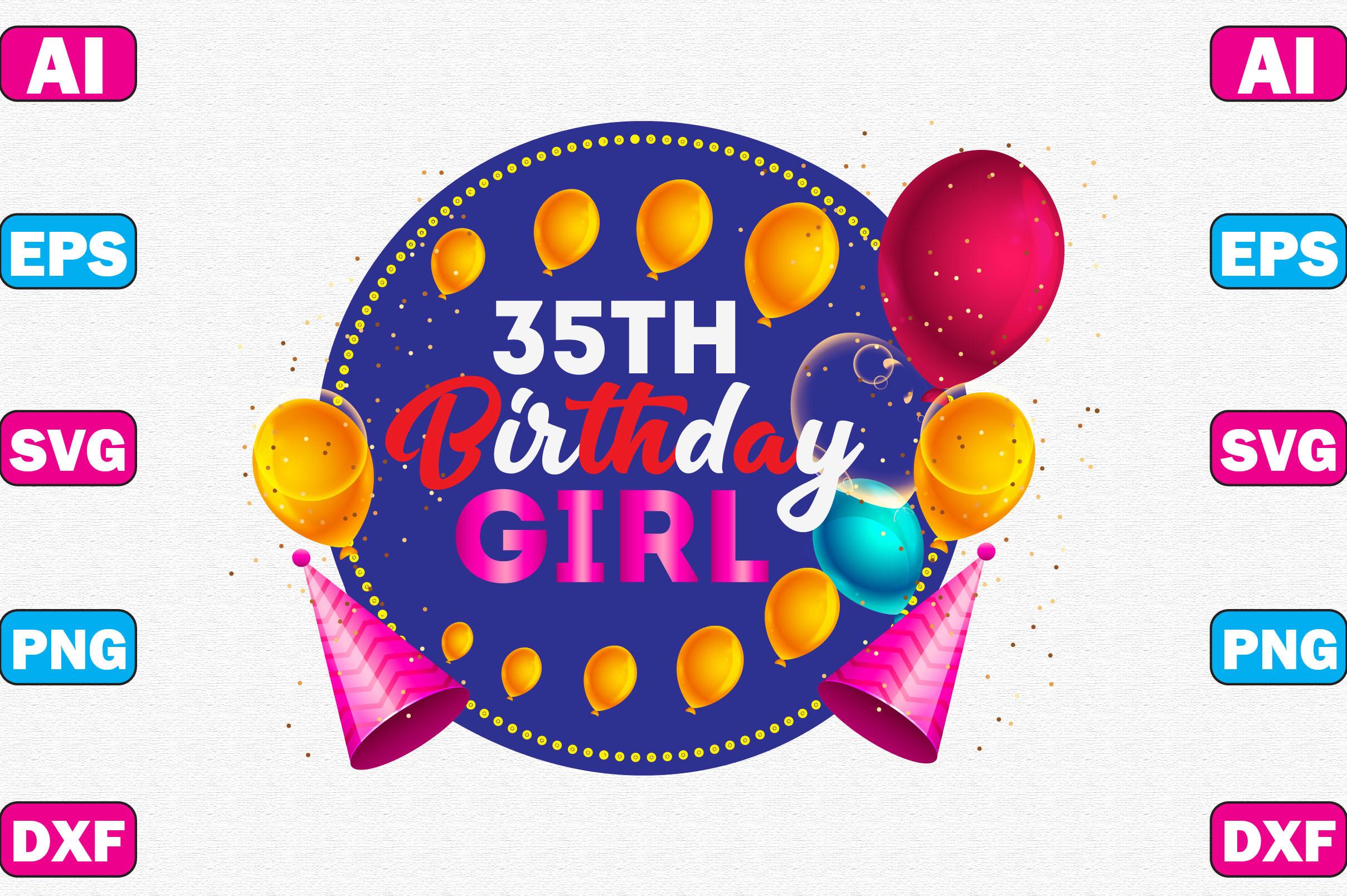 35th Birthday Girl