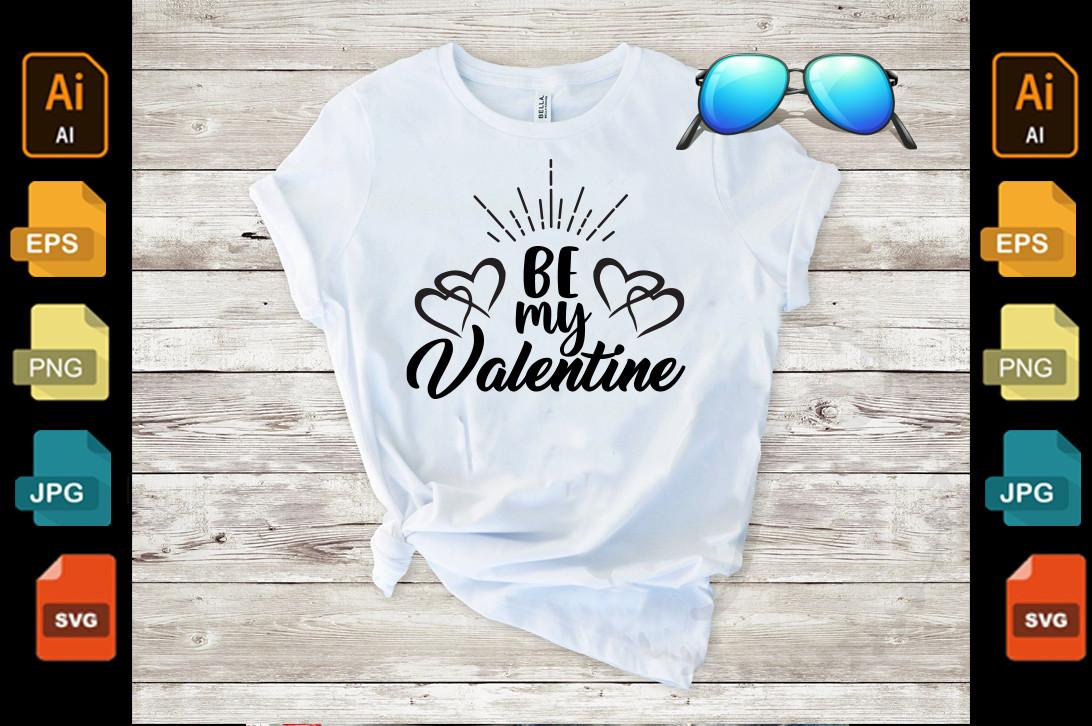 Valentine's Day Svg Design- Be My Valen