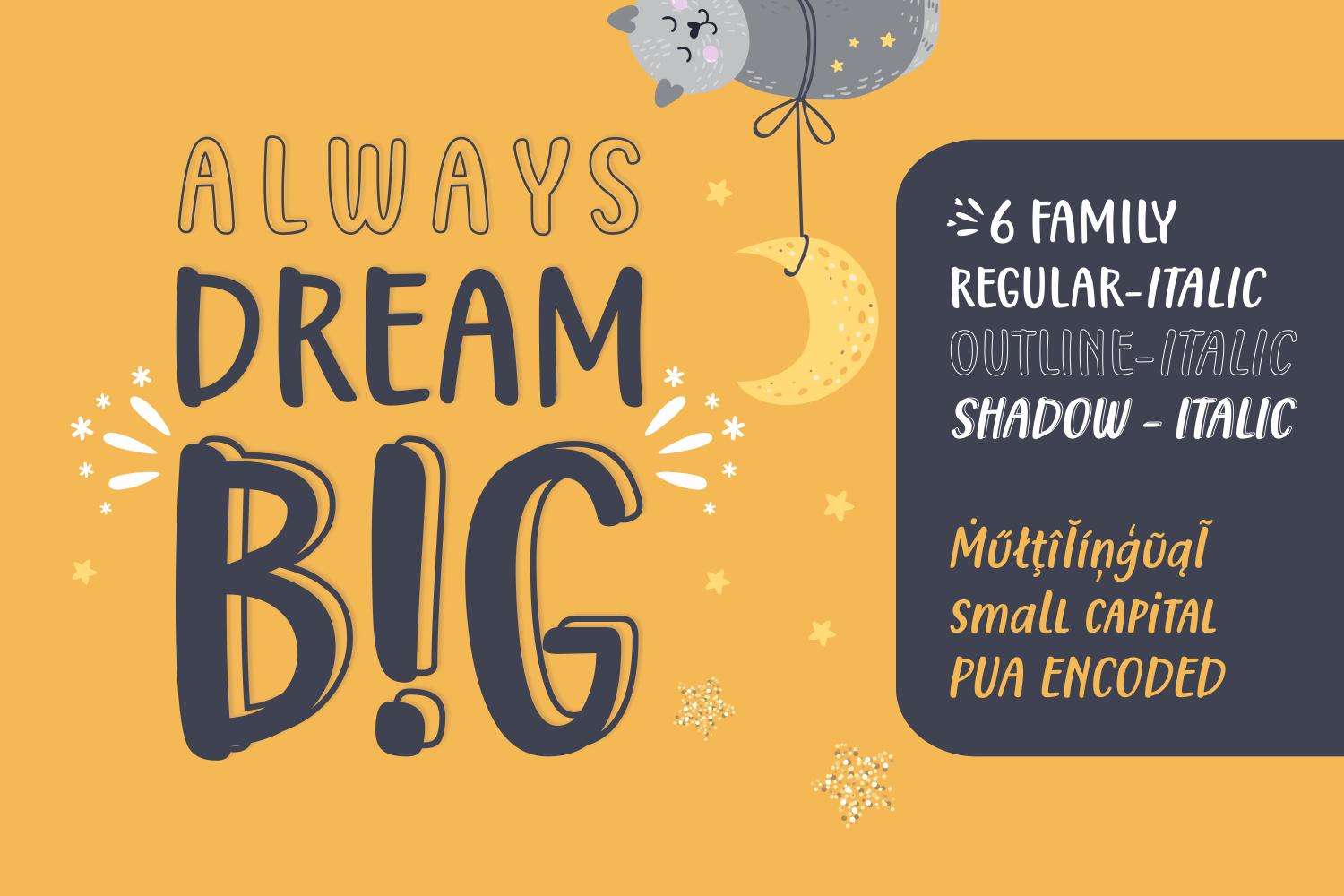 Always Dream Big Font