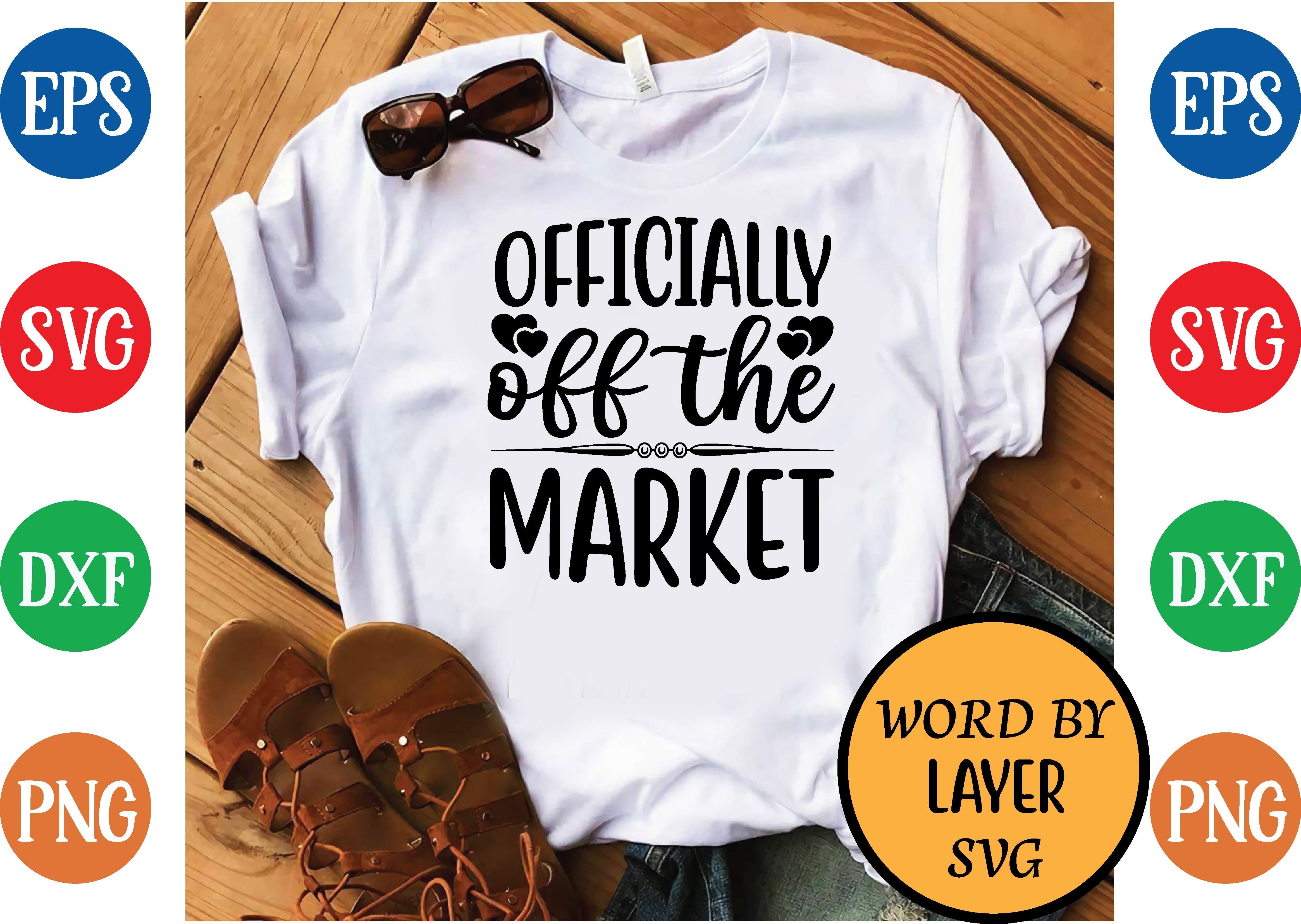 Officially off the Market Svg Design