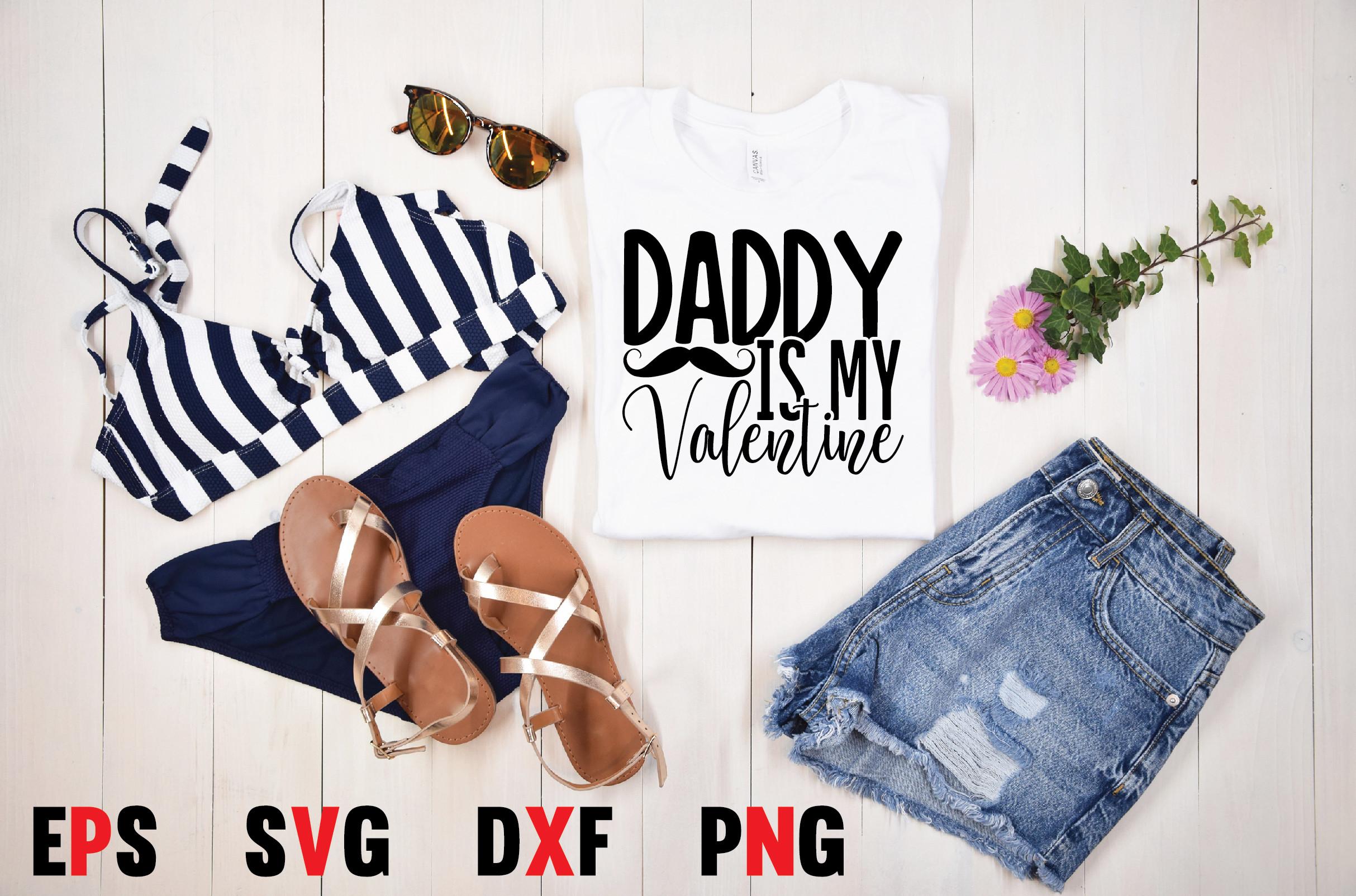 DADDY is MY VALENTINE