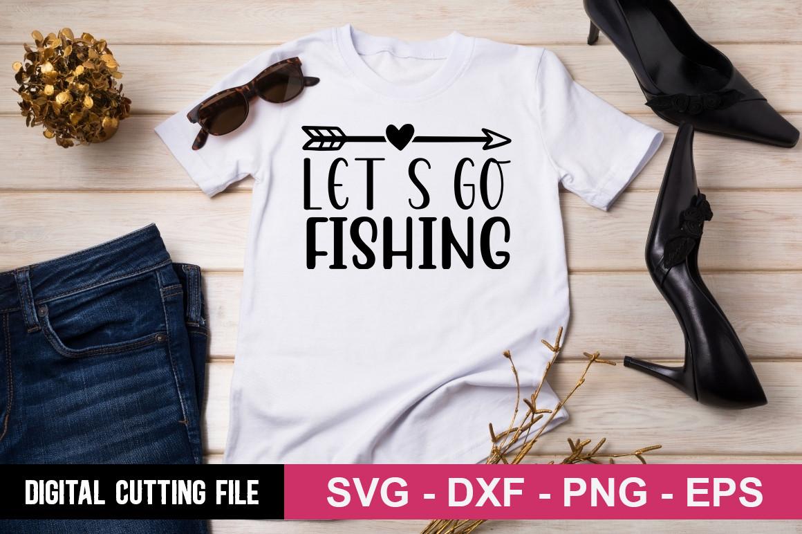 Let S Go Fishing SVG