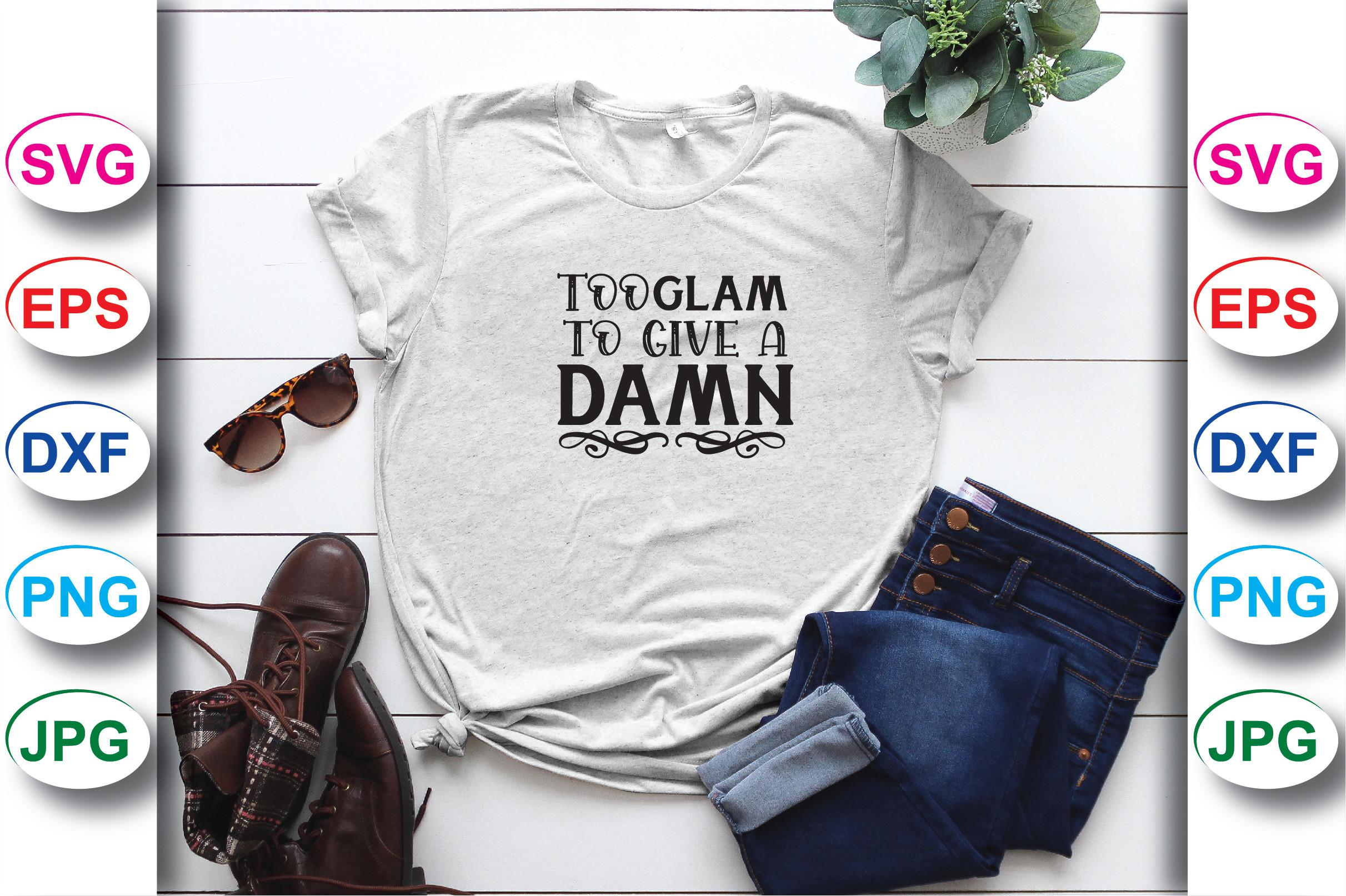 Too Glam to Give a Damn