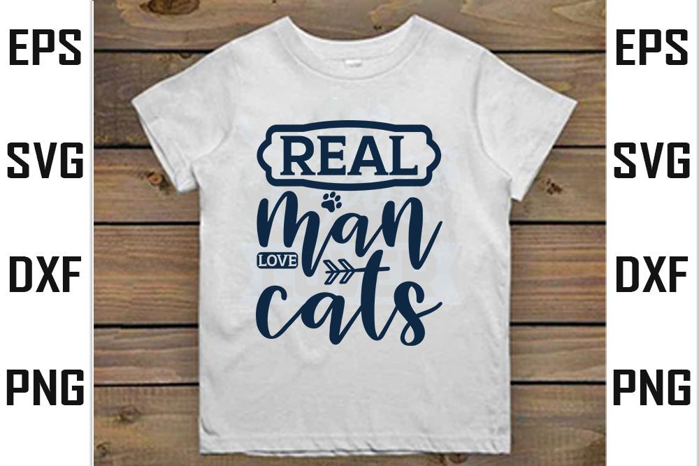 Cat    Svg  Design, Real Man Love Cats