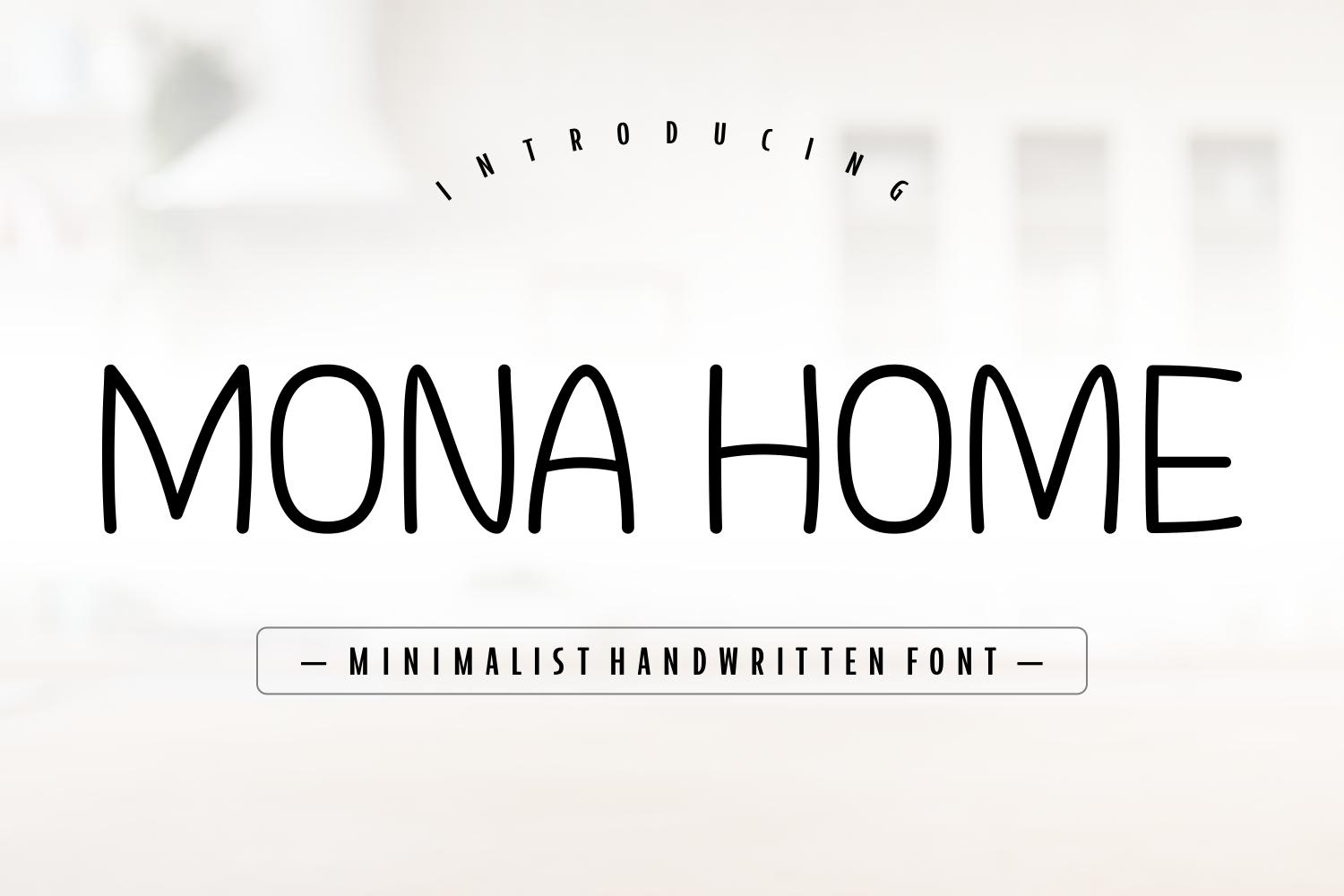 Mona Home Font