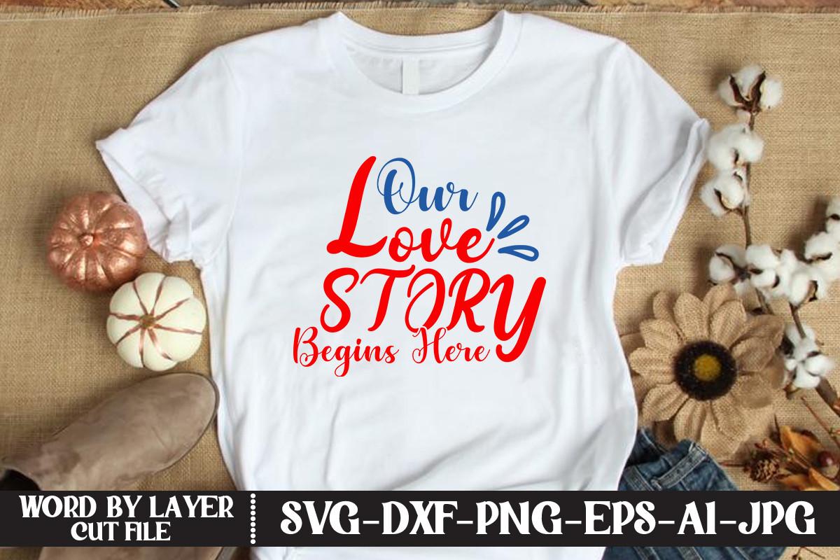 Our Love Story Begins Here