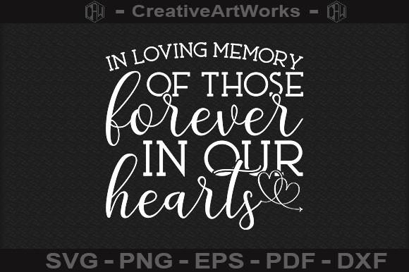 In Loving Memory of Those Forever SVG