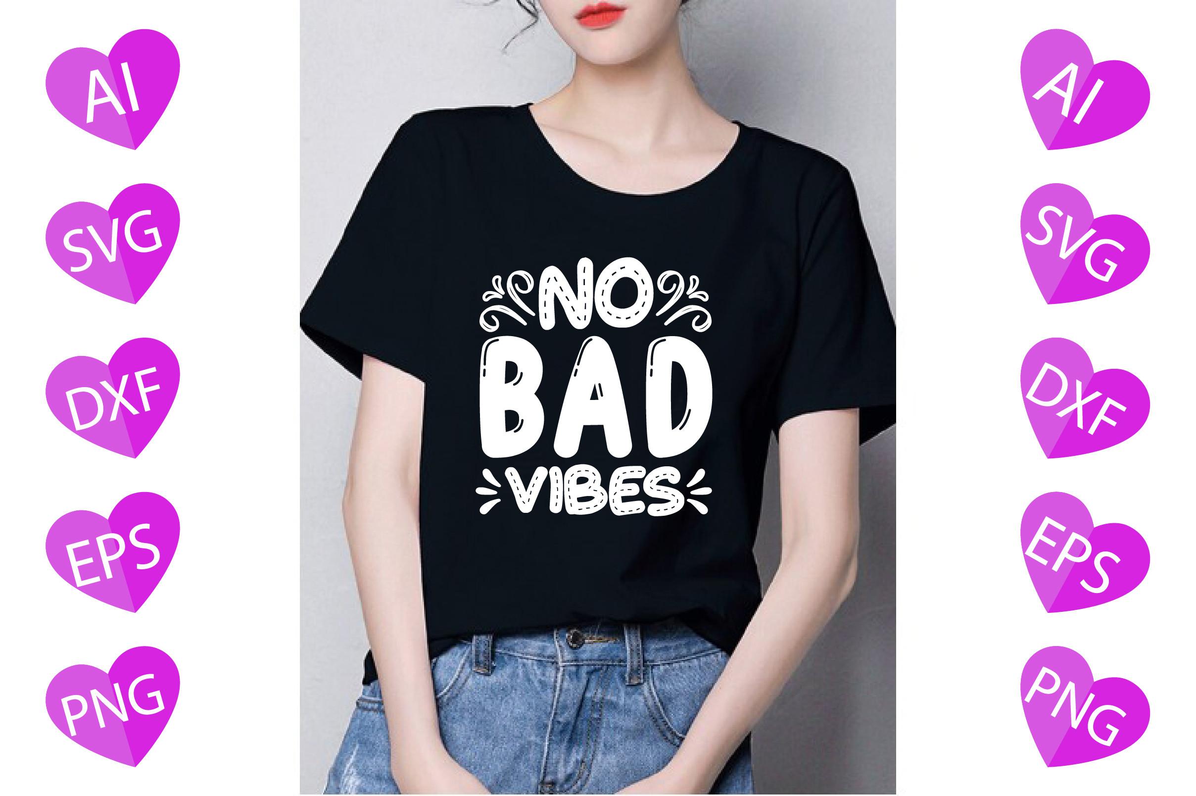 No Bad Vibes