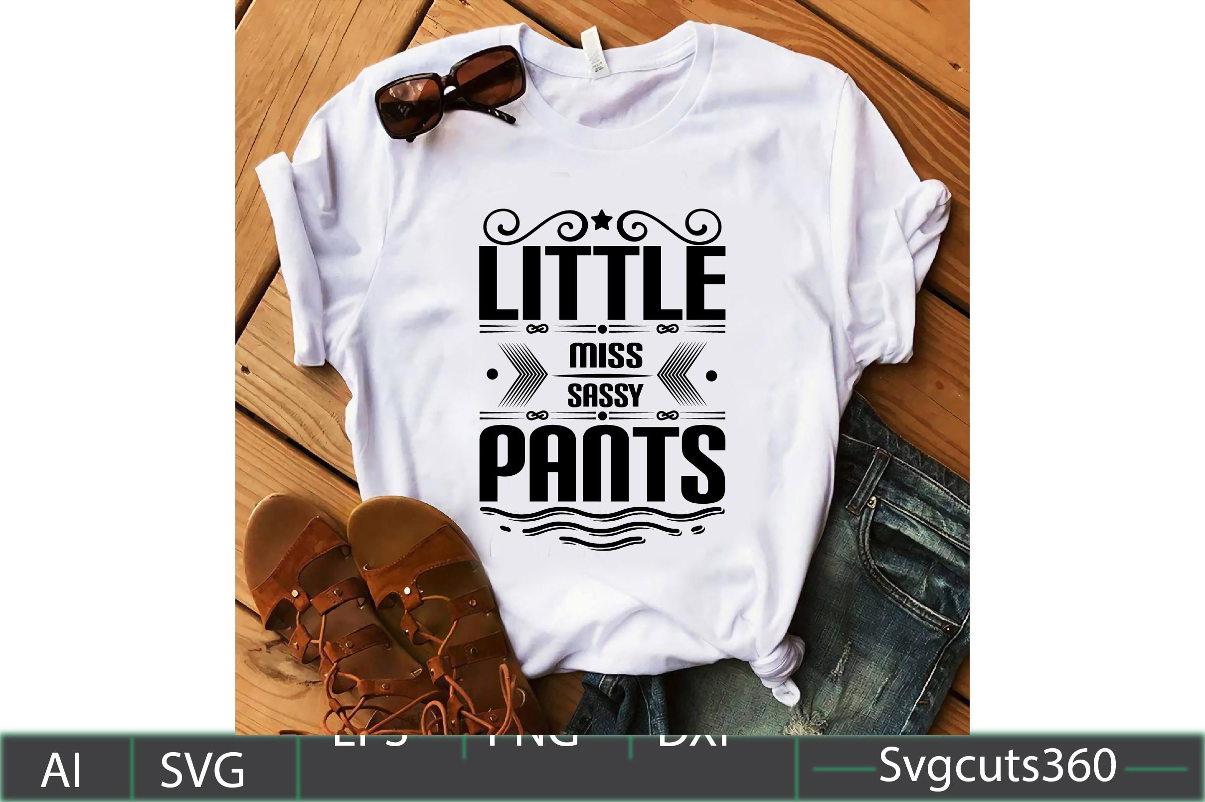 Little Miss Sassy Pants
