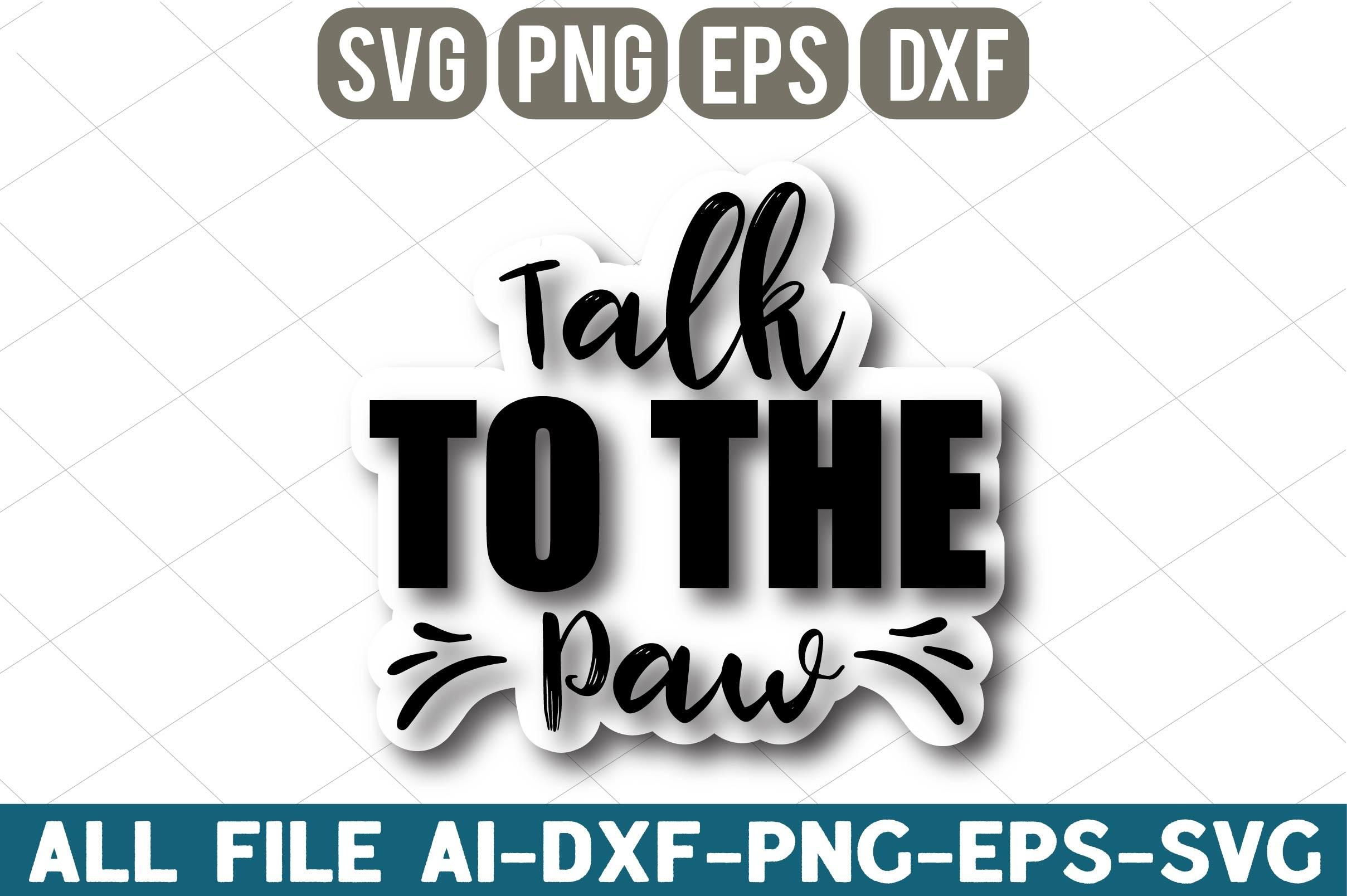 Talk to the Paw