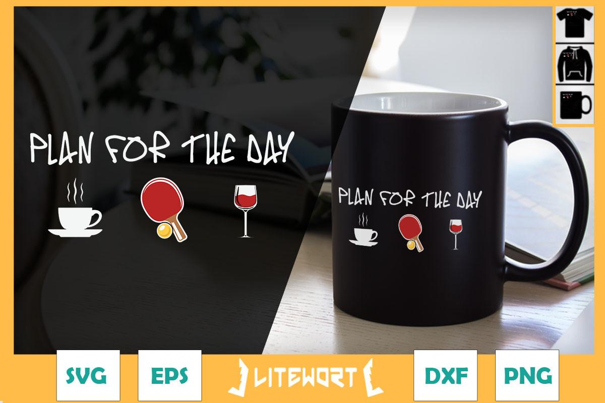 Plan for the Day Ping Pong Coffee Wine