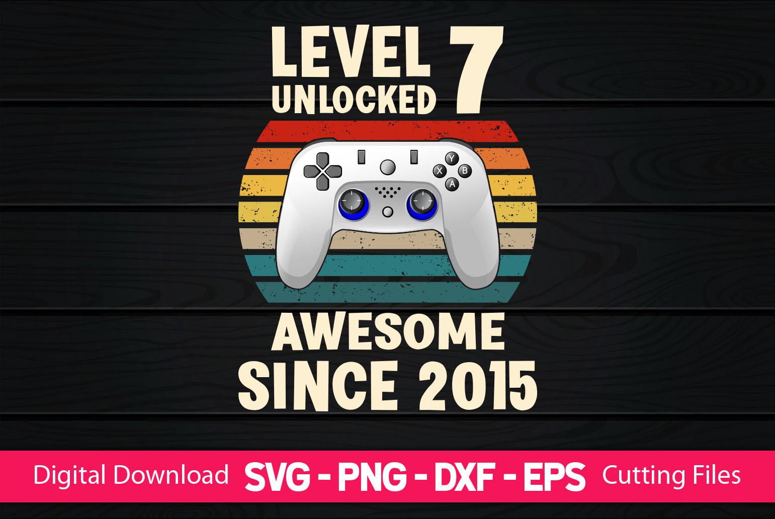 Level 7 Unlocked Awesome 2015 Video Game
