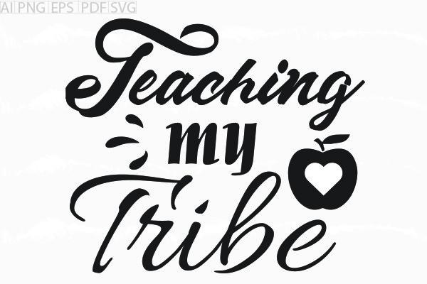 About Teaching My Tribe Svg Graphic