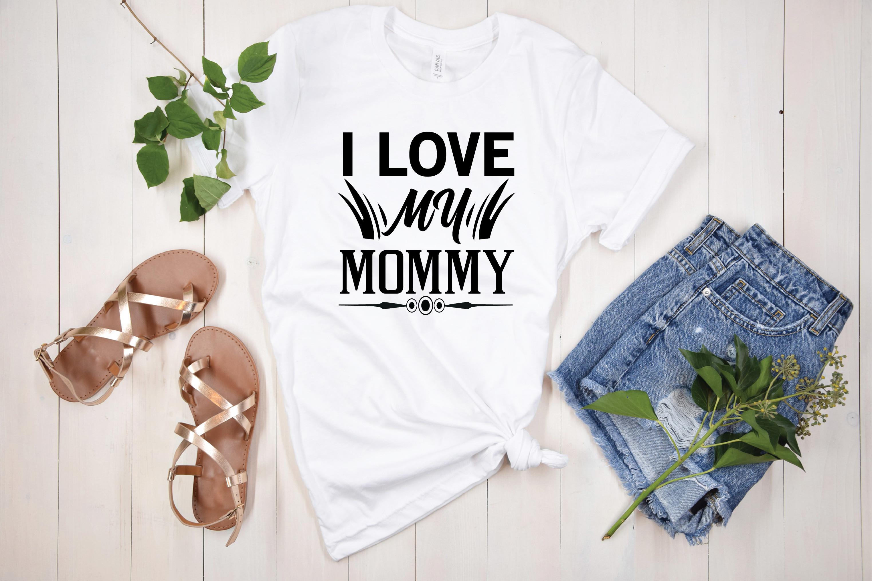 I Love My Mommy