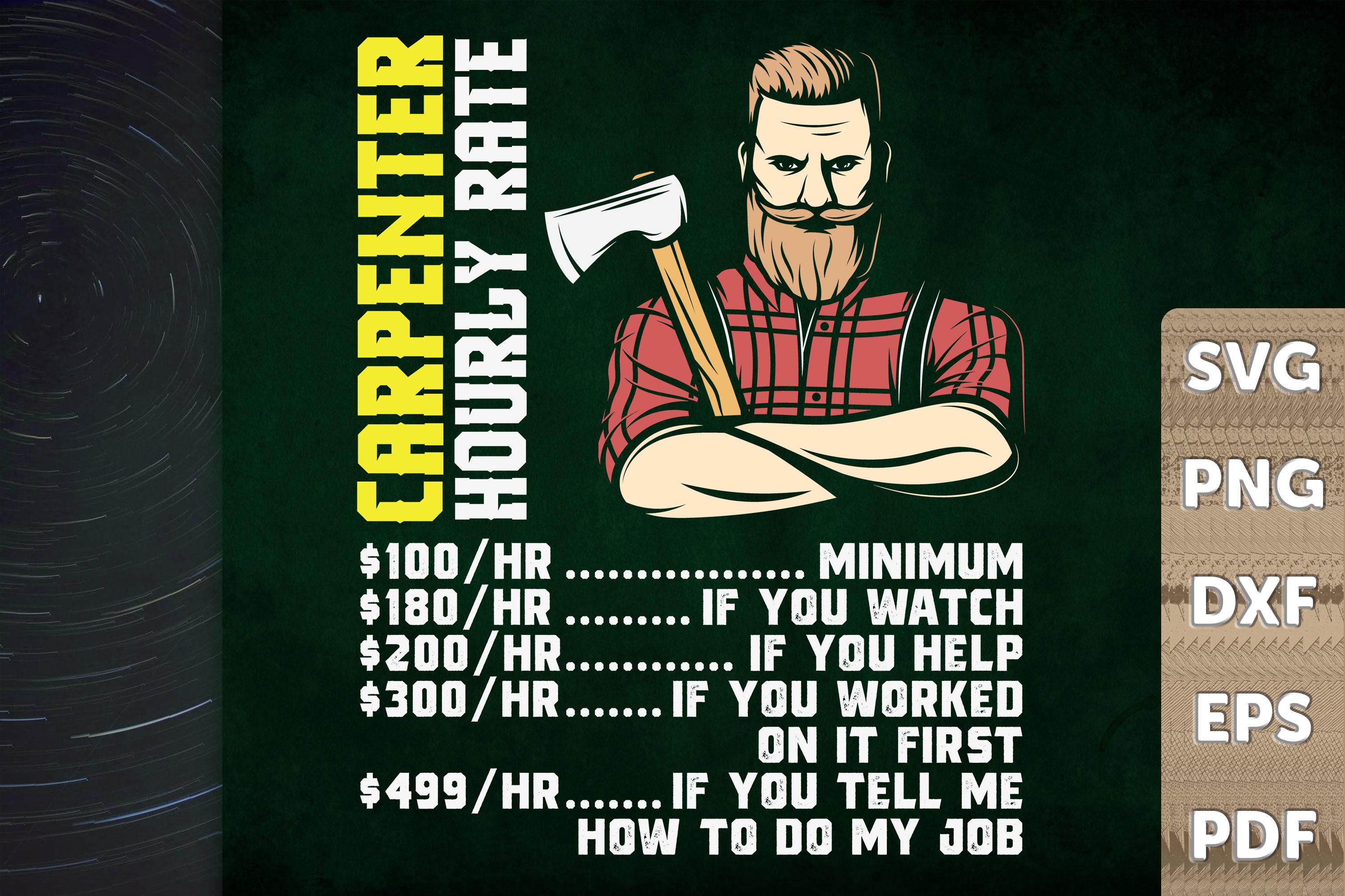 Funny Design Carpenter Hourly Rate