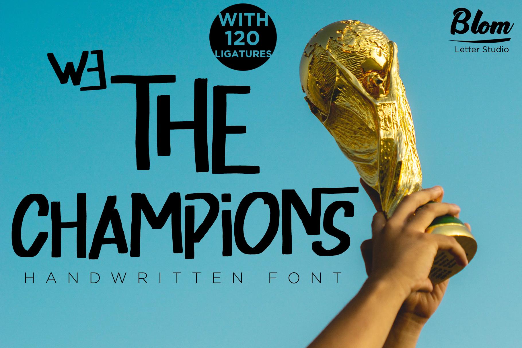 We the Champions Font