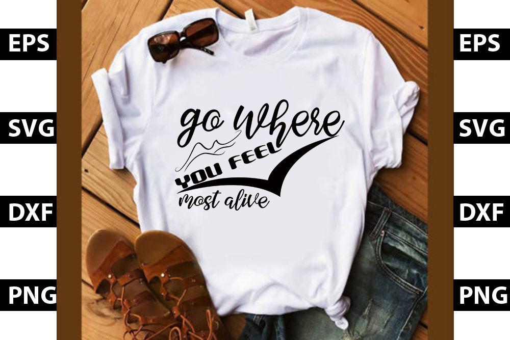 Adventure Svg Design, Go Where You Feel