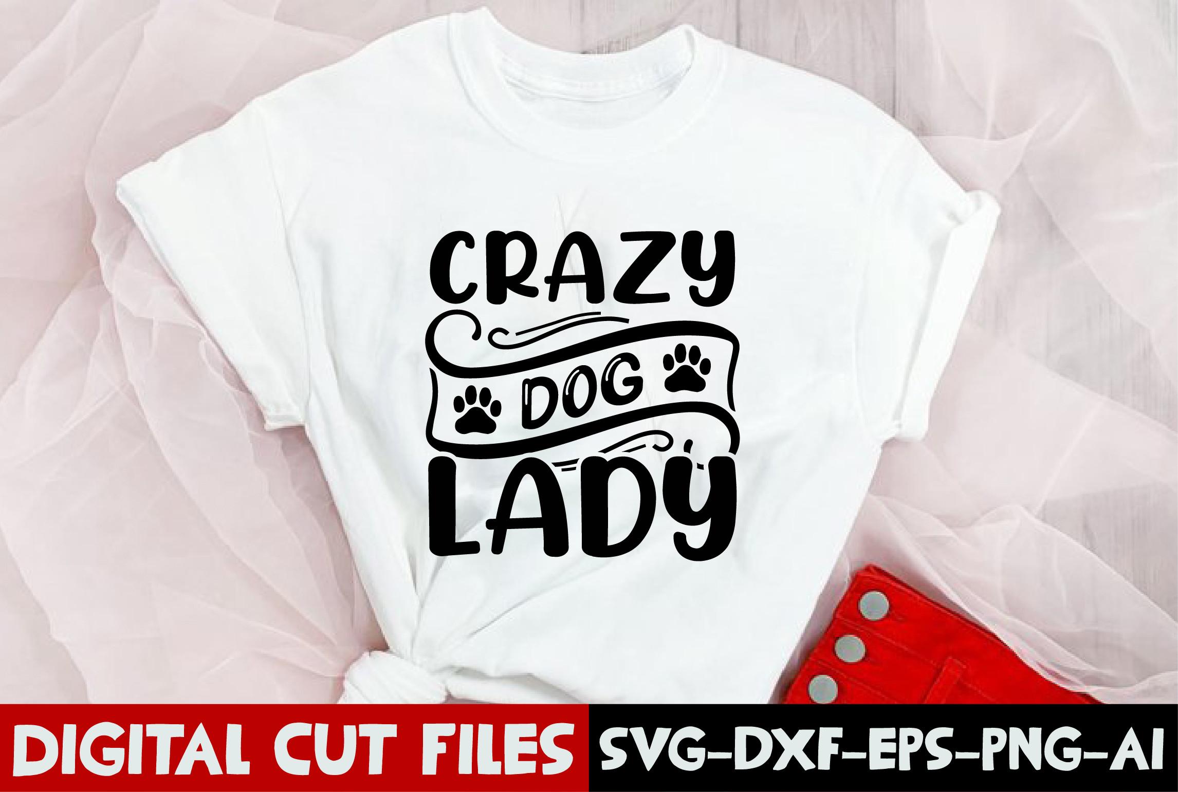 Crazy Dog Lady