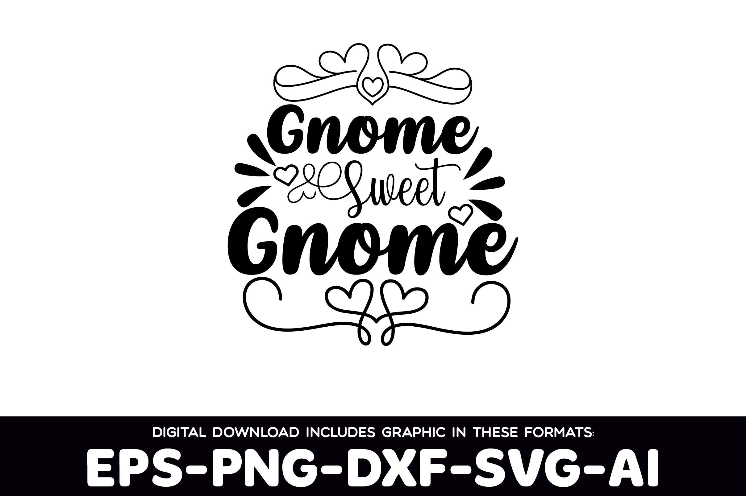 Gnome Sweet Gnome