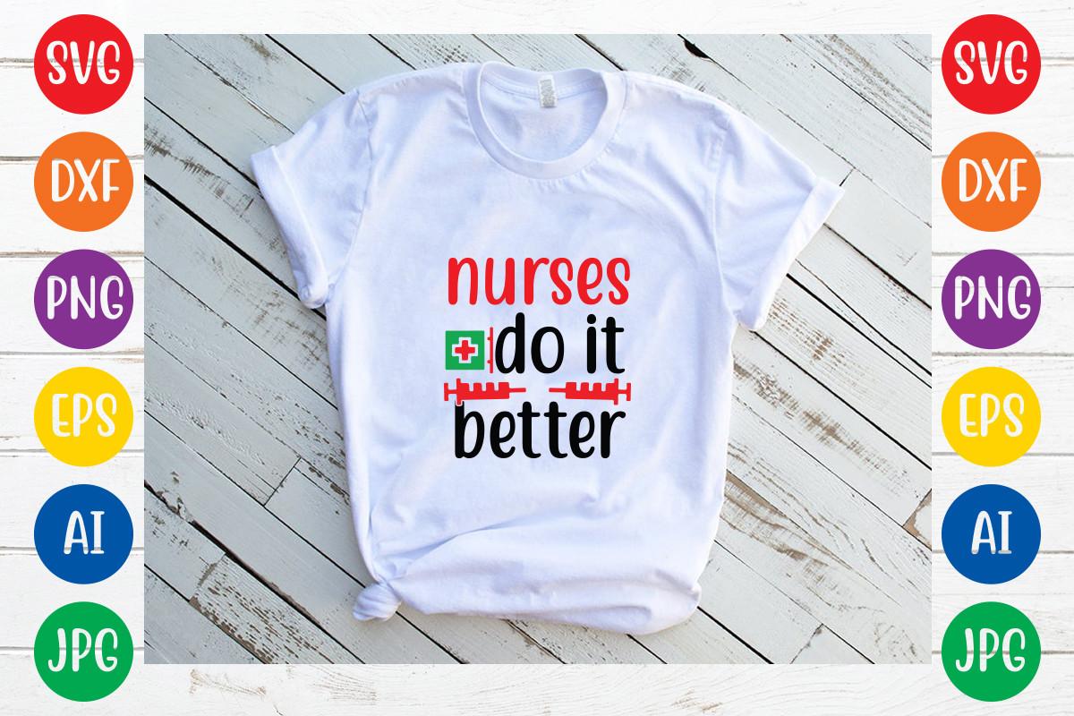 Nurses Do It Better