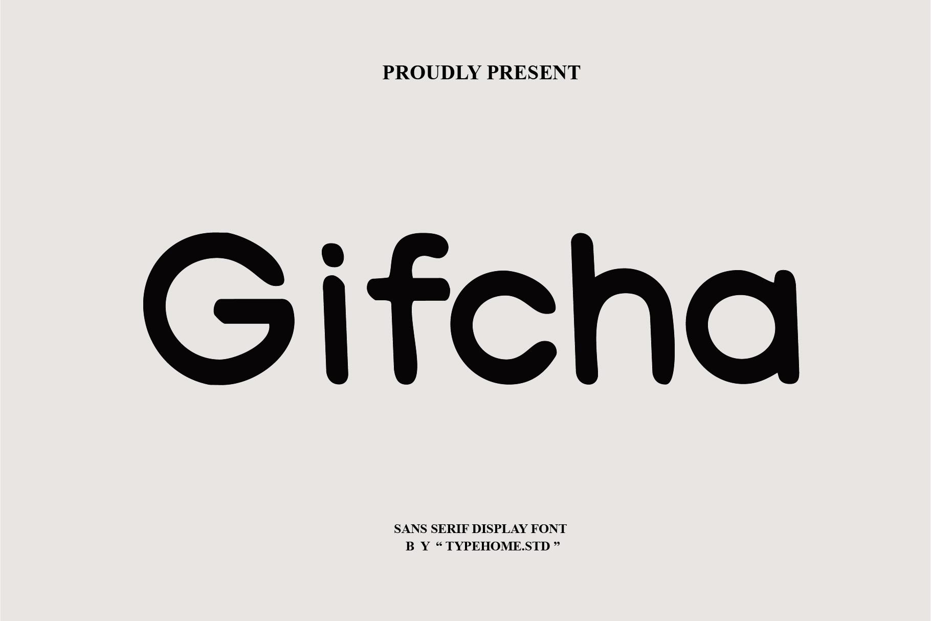 Gifcha Font