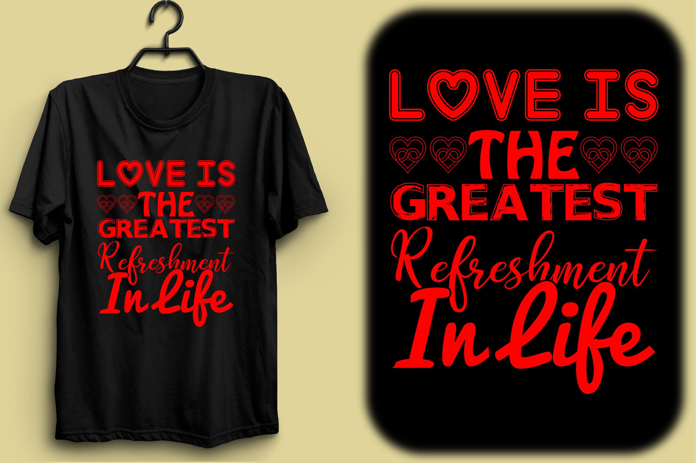 Love is the Greatest Refreshment in Life